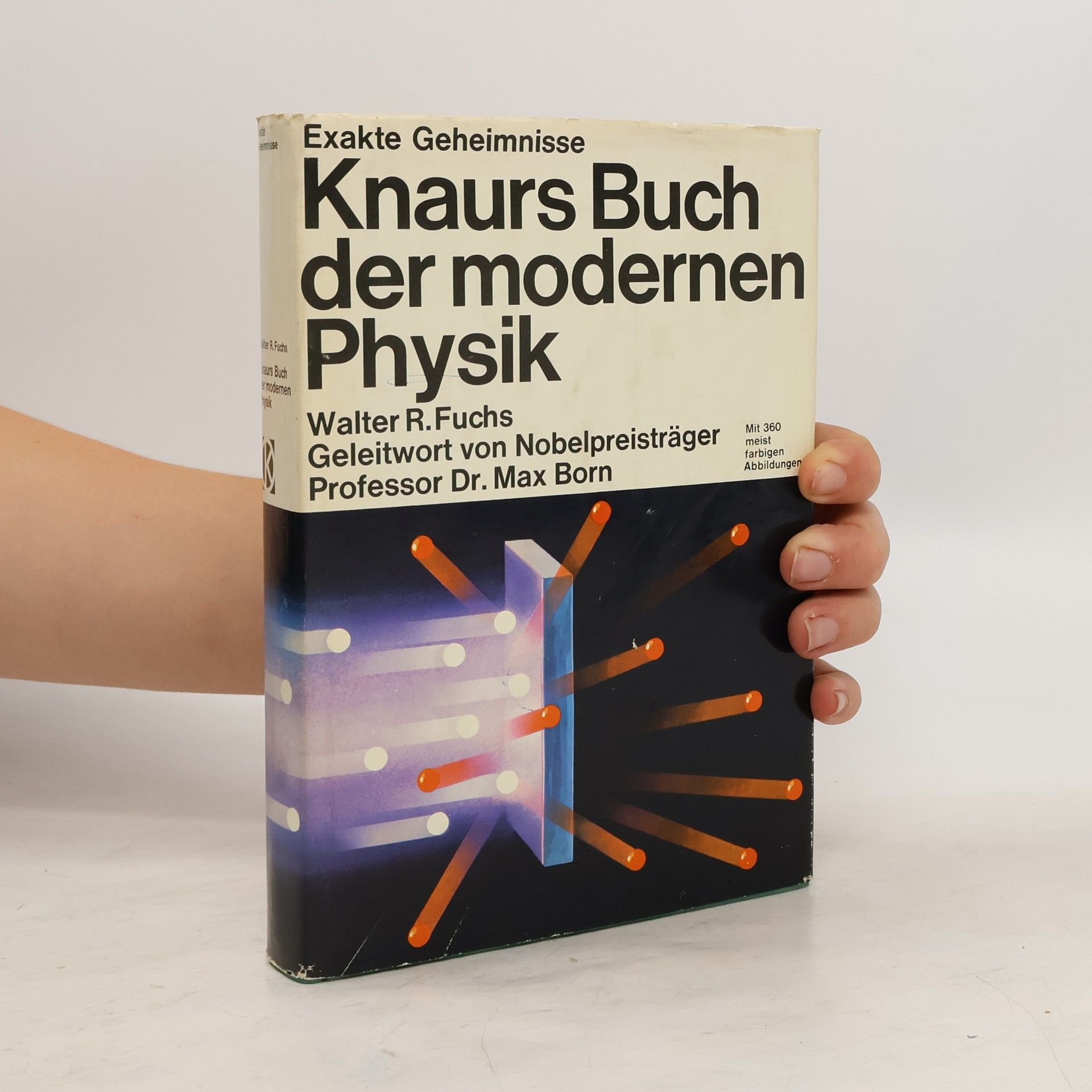 Walter Robert Fuchs Knaurs Buch der modernen Physik