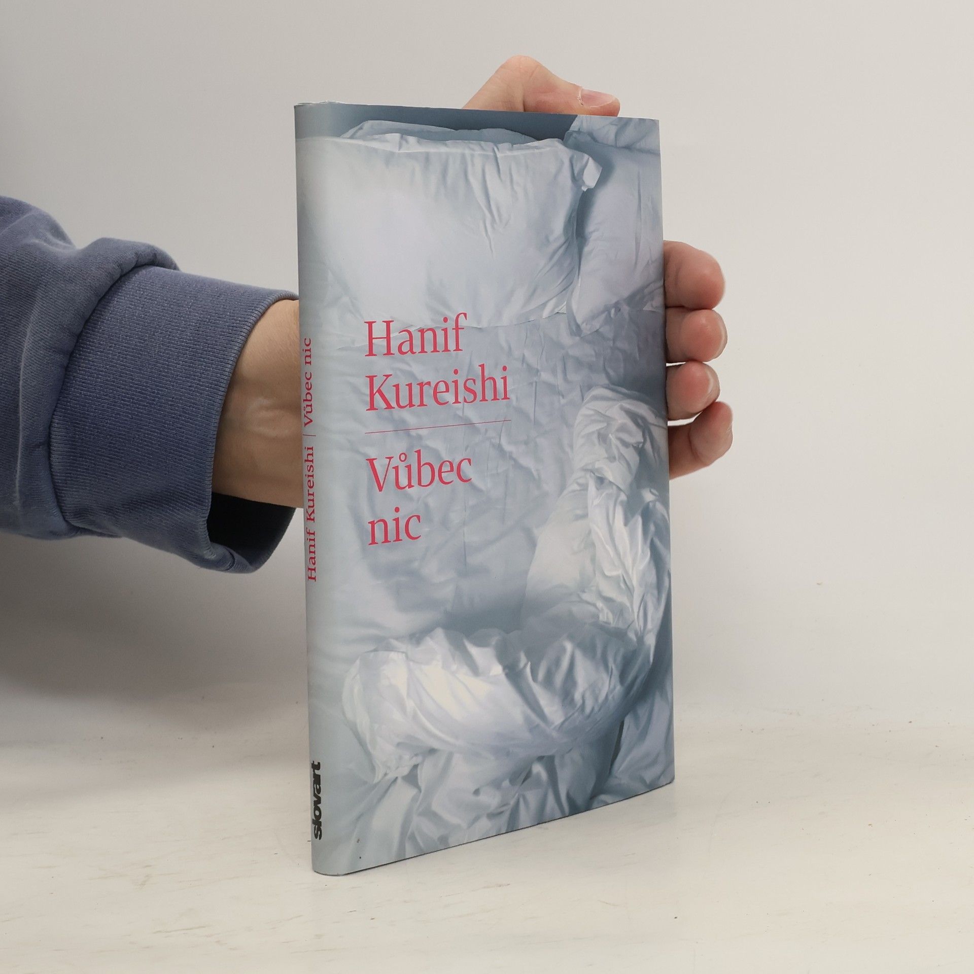 Hanif Kureishi Vůbec nic