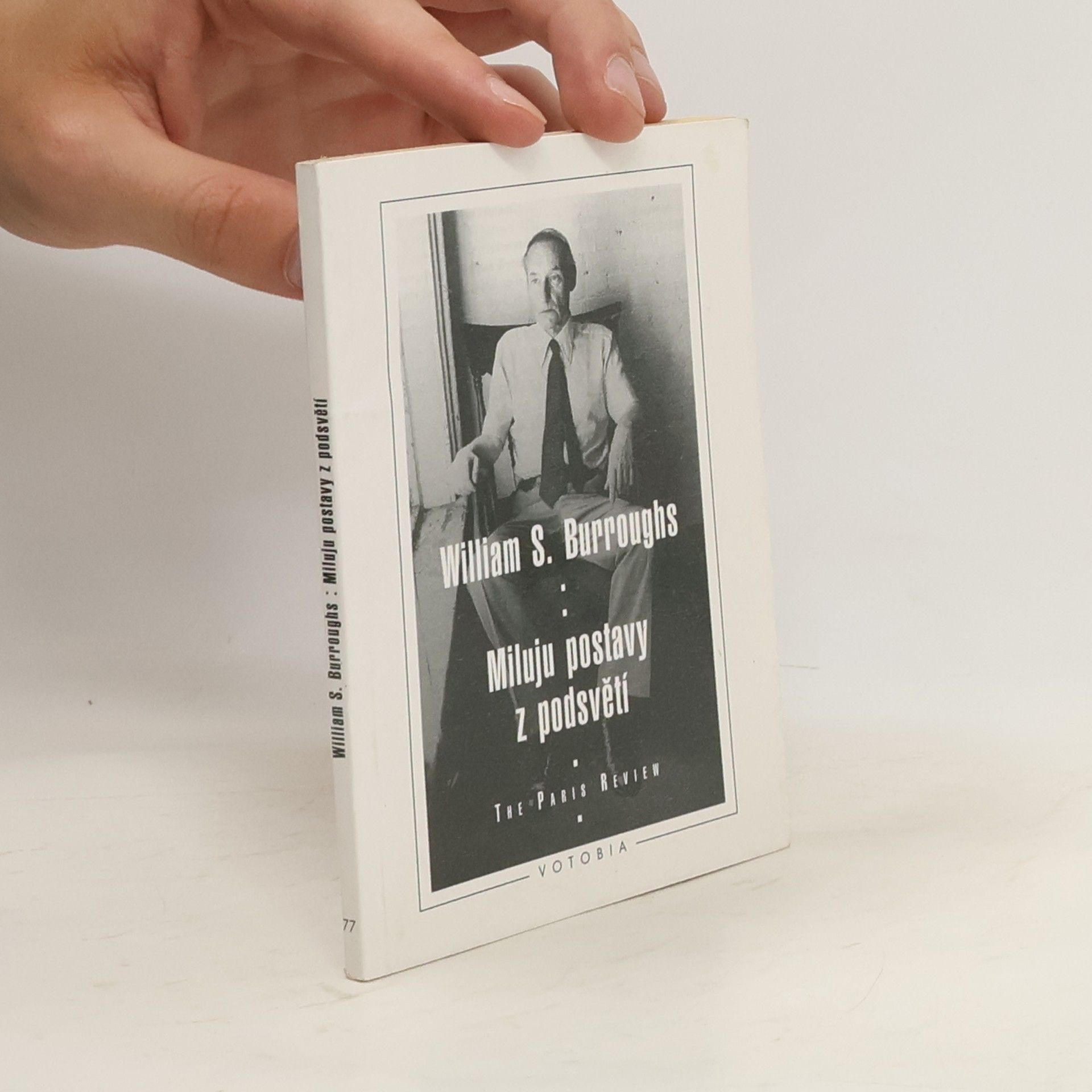 William S. Burroughs Miluju postavy z podsvětí