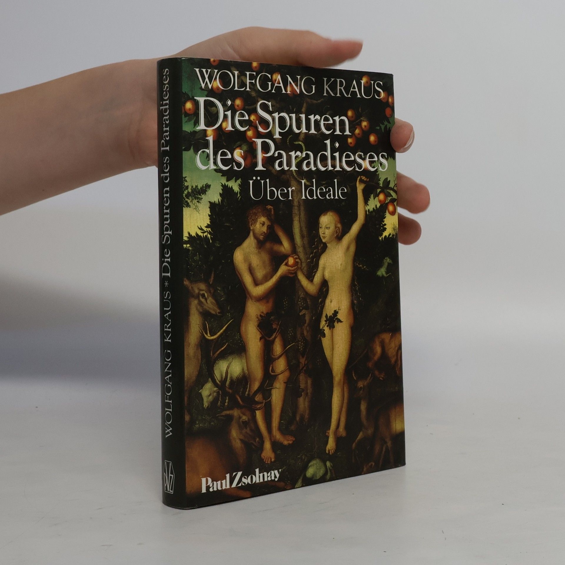 Wolfgang Kraus Die Spuren des Paradieses