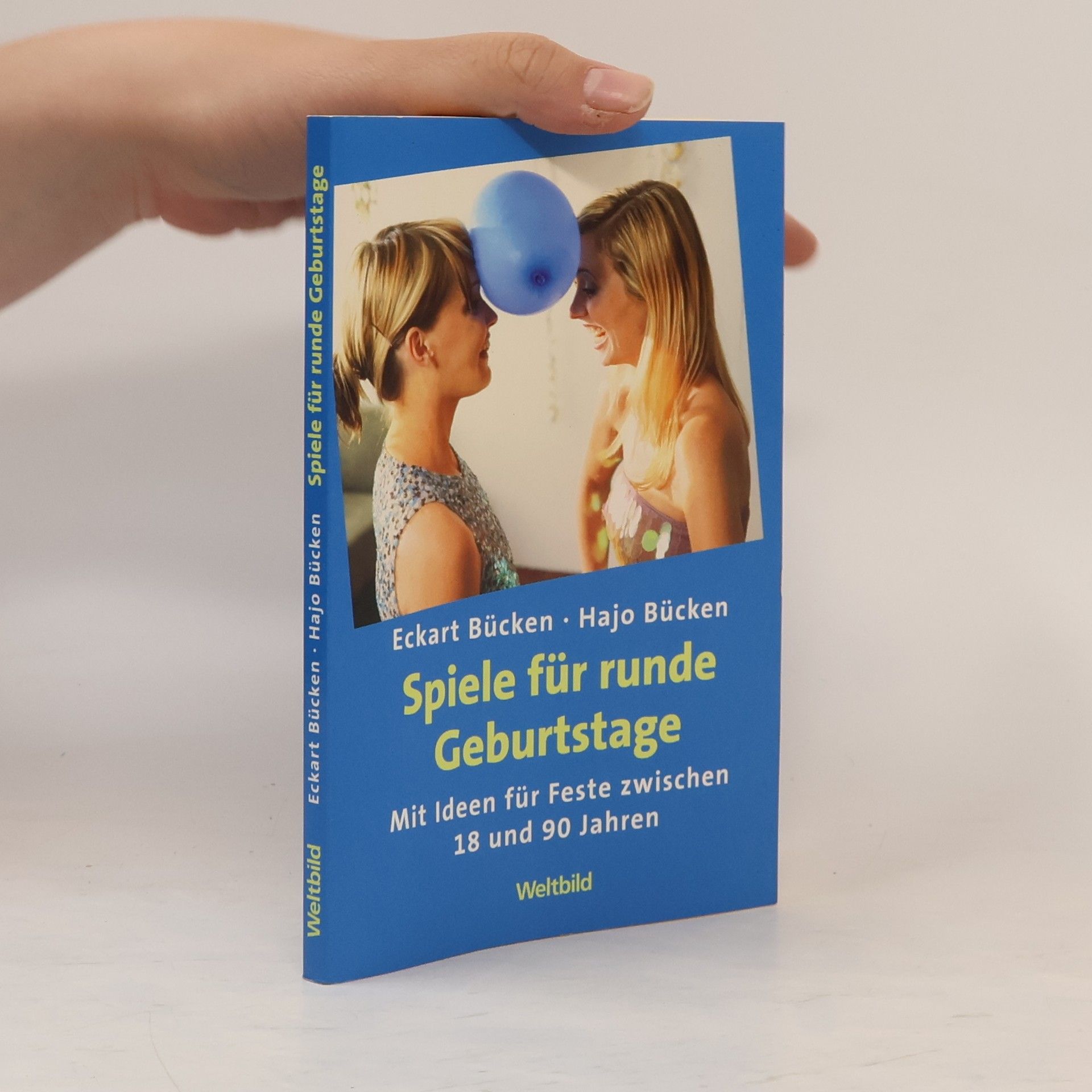 Eckart Bücken Spiele für runde Geburtstage