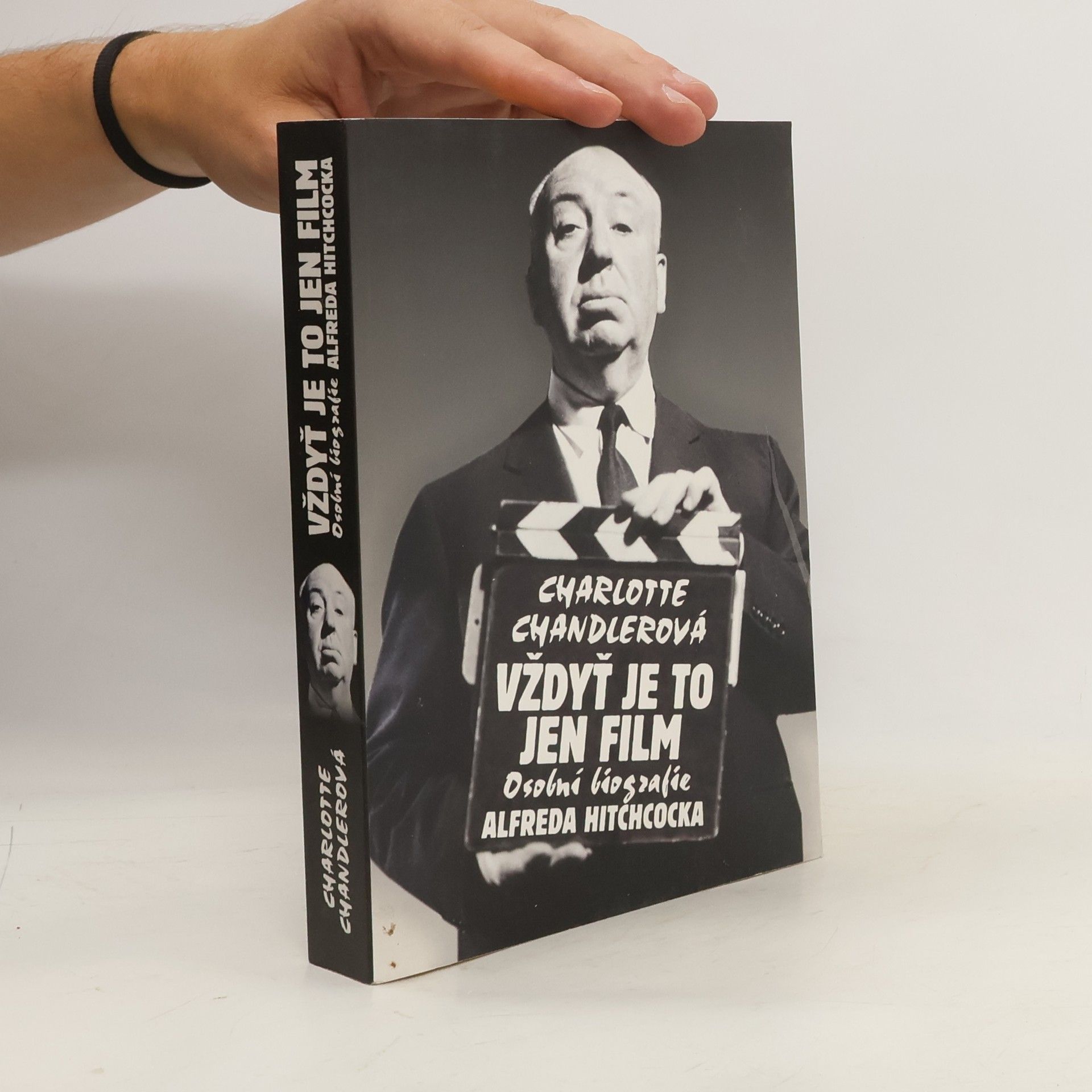 Charlotte Chandler Vždyť je to jen film: Osobní biografie Alfreda Hitchcocka