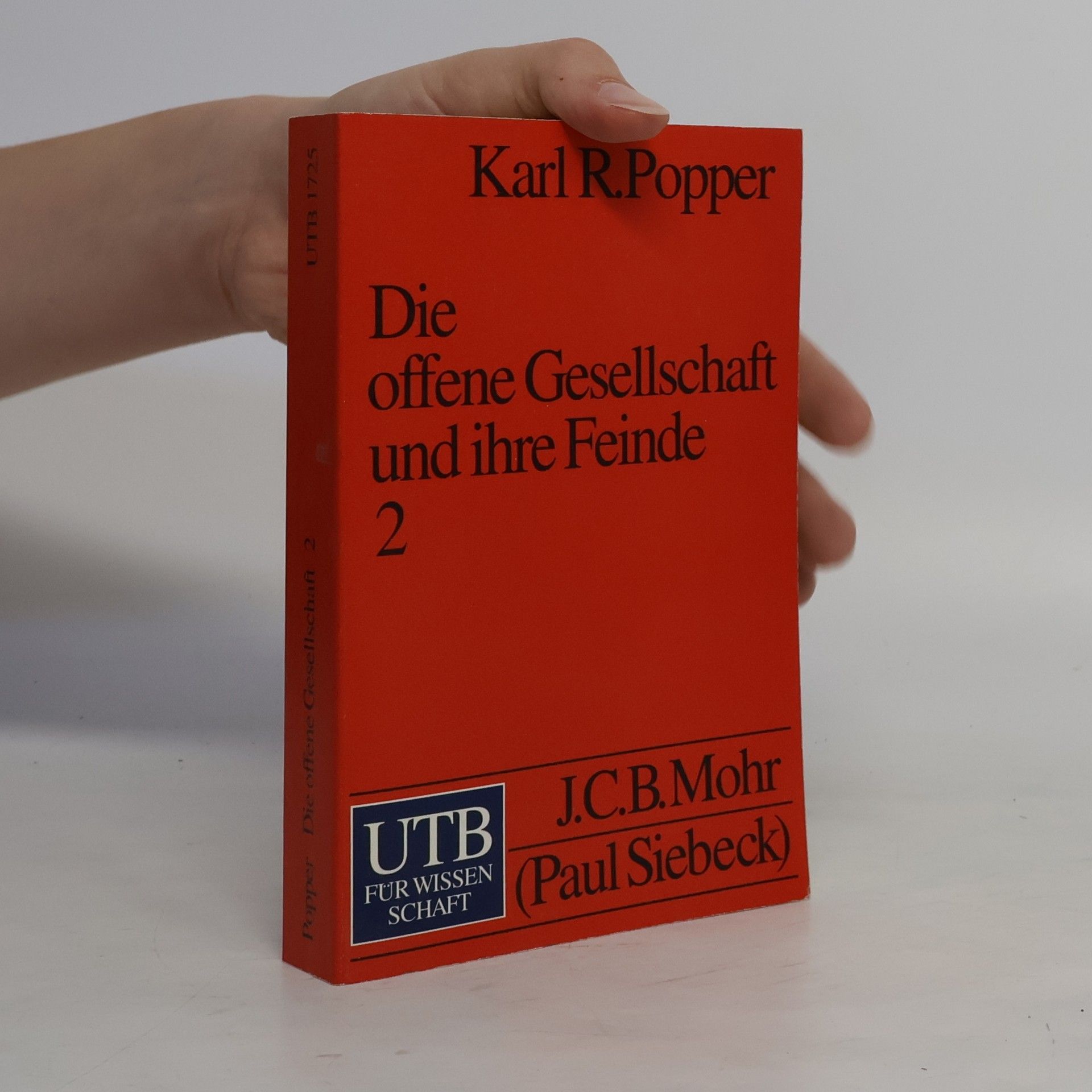 Karl R. Popper Die offene Gesellschaft und ihre Feinde 2