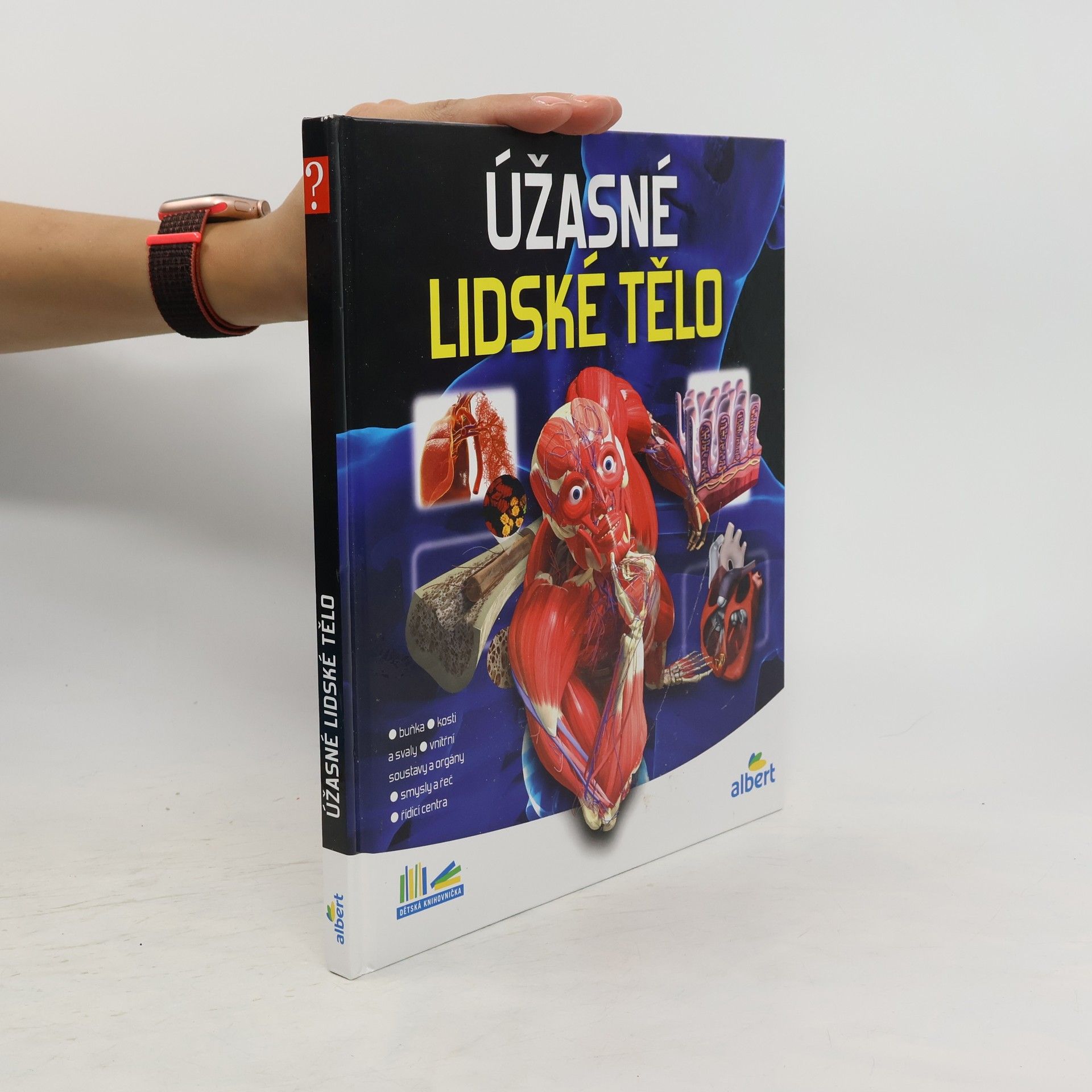 kolektiv Úžasné lidské tělo - Jak to funguje?