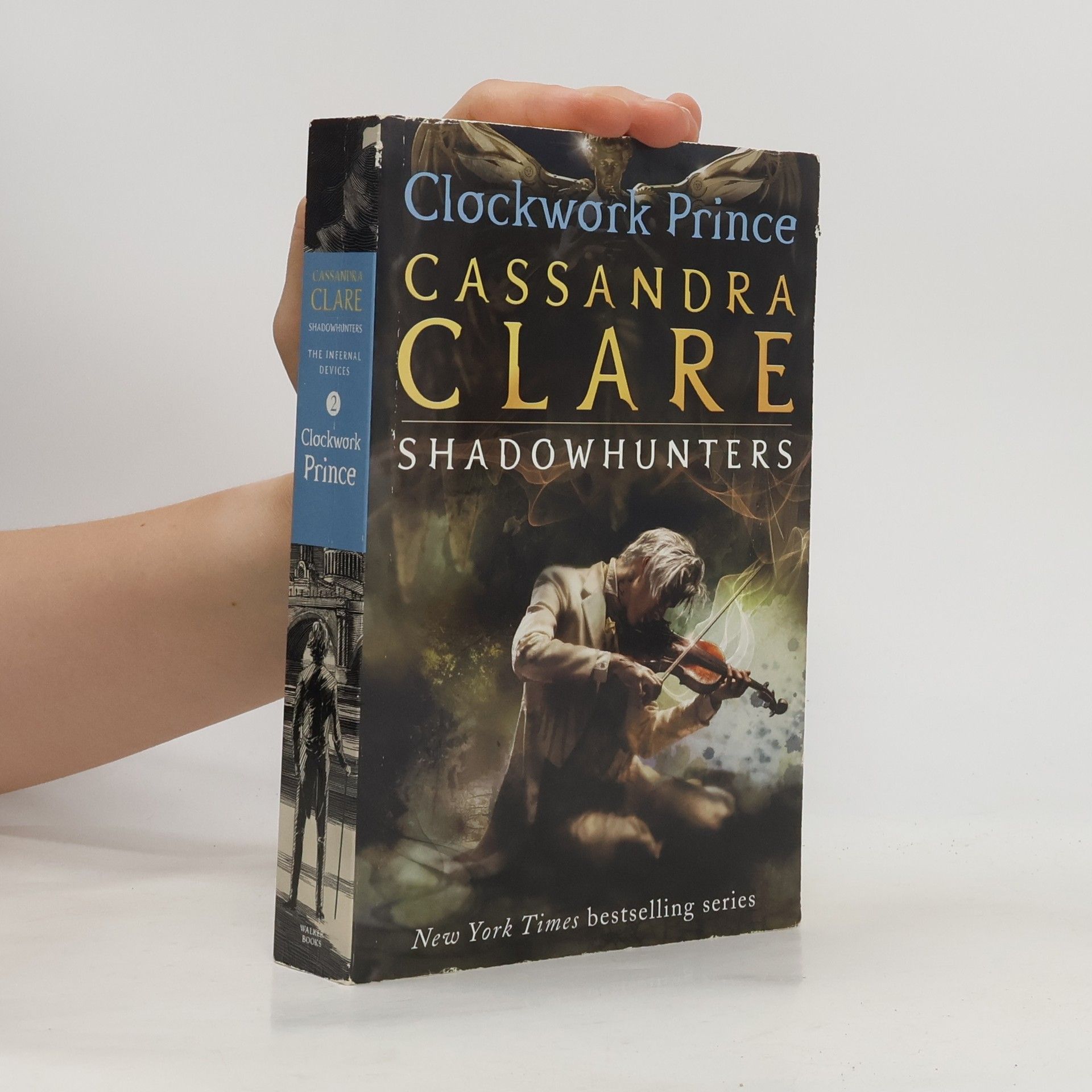 Cassandra Clare The Infernal Devices. Clockwork Prince
