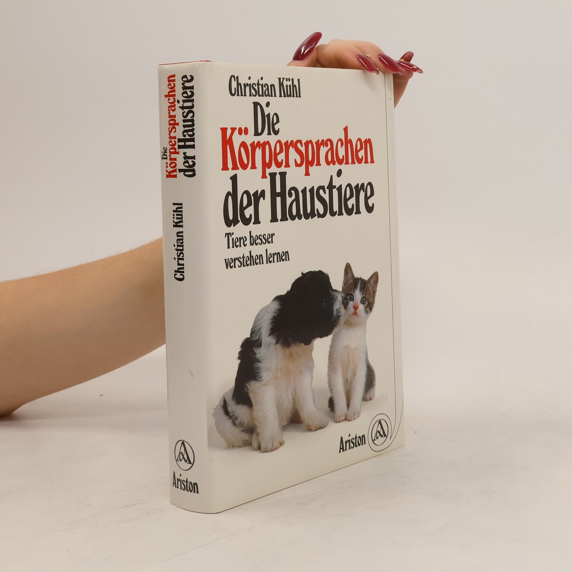 Christian Kühl Die Körpersprachen der Haustiere