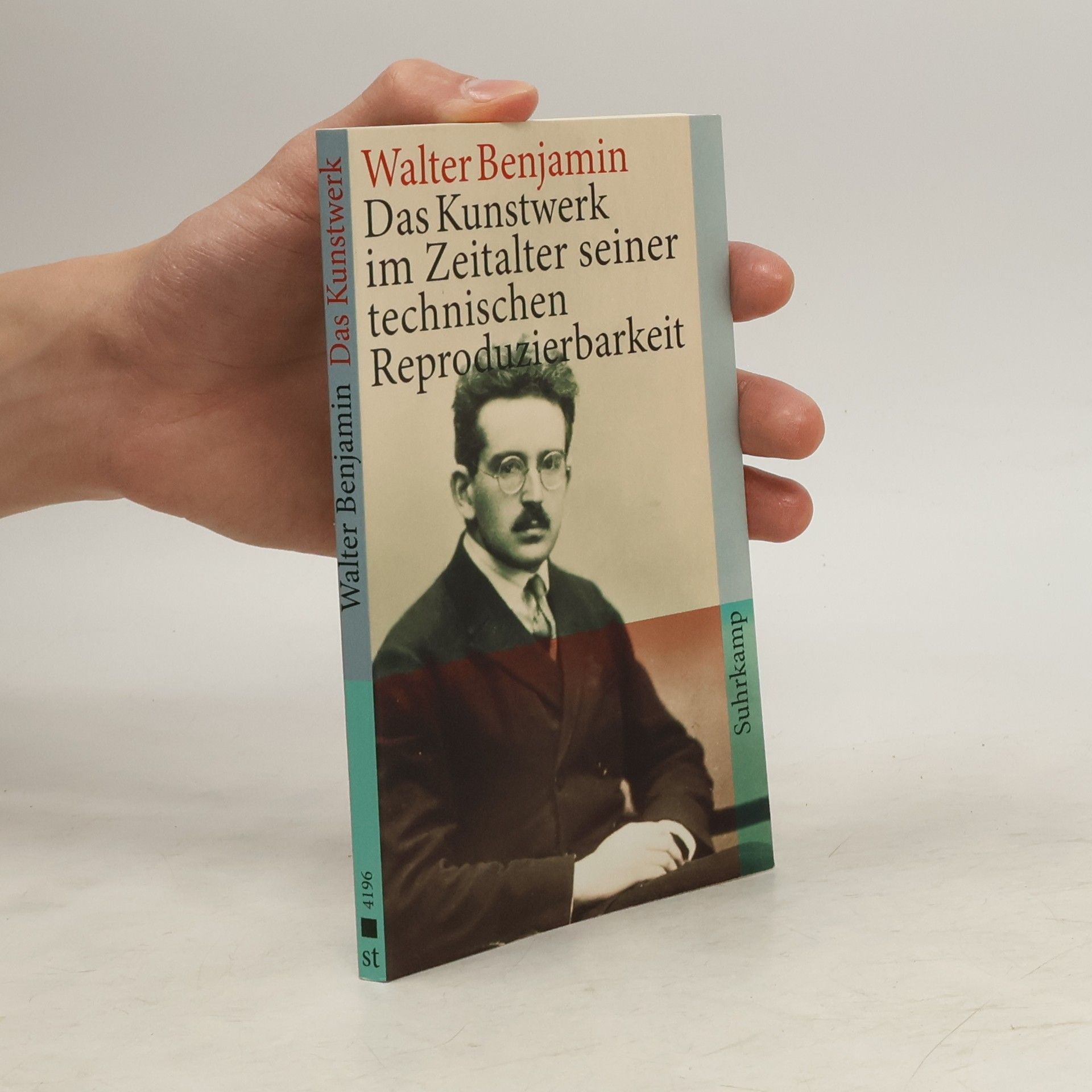 Walter Benjamin Das Kunstwerk im Zeitalter seiner technischen Reproduzierbarkeit