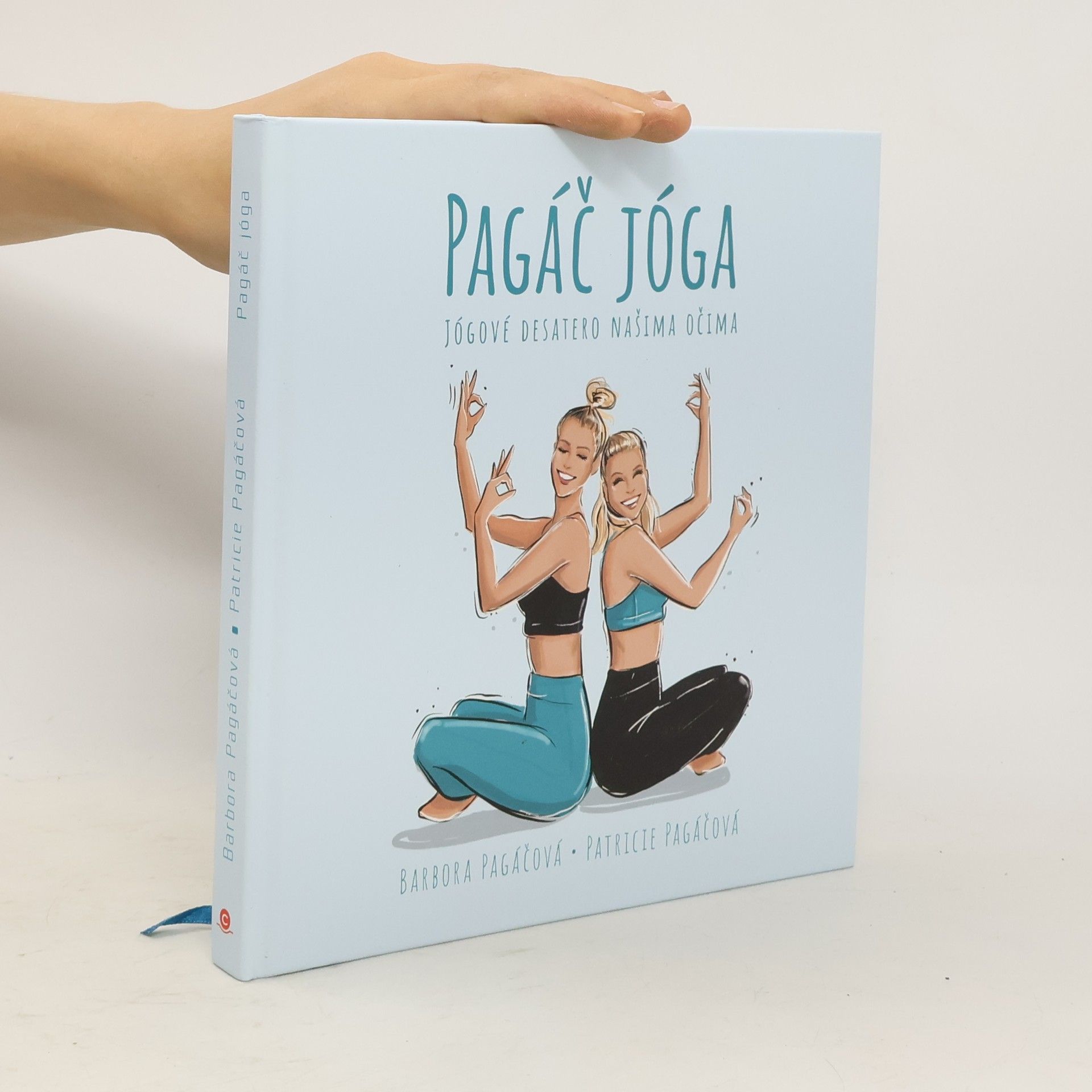 Pagáč jóga - Jógové desatero našima očima