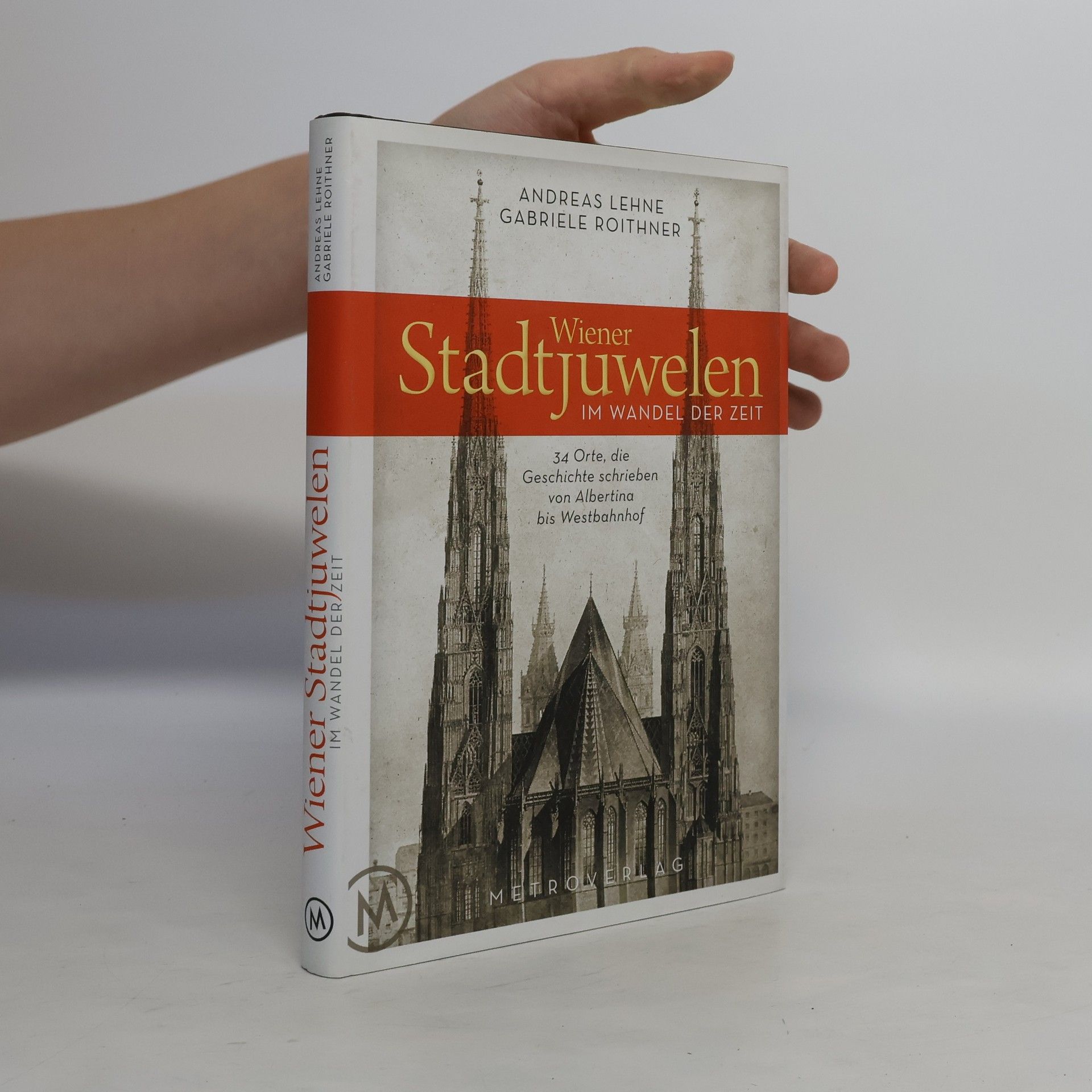 Andreas Lehne Wiener Stadtjuwelen im Wandel der Zeit