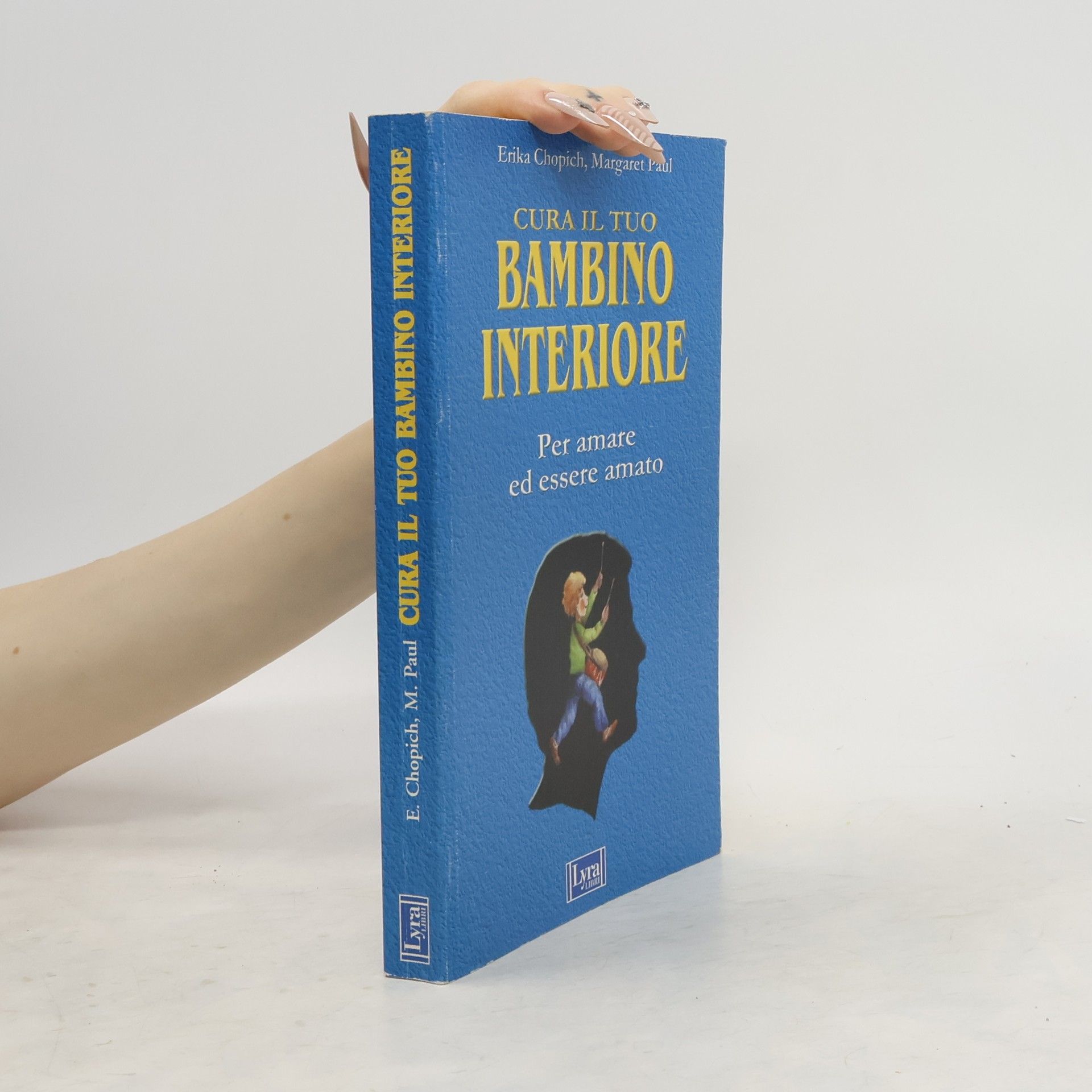 Erika J. Chopich Cura il tuo bambino interiore