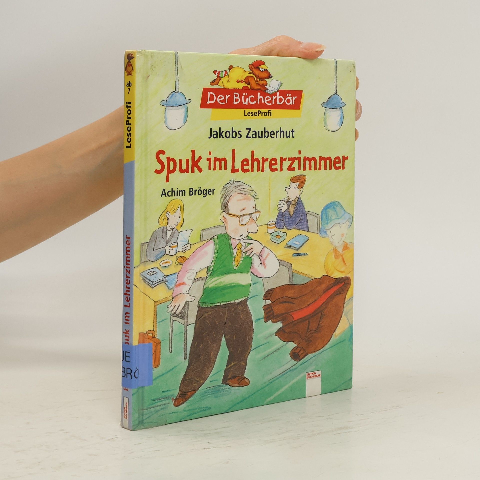 Achim Bröger Spuk im Lehrerzimmer