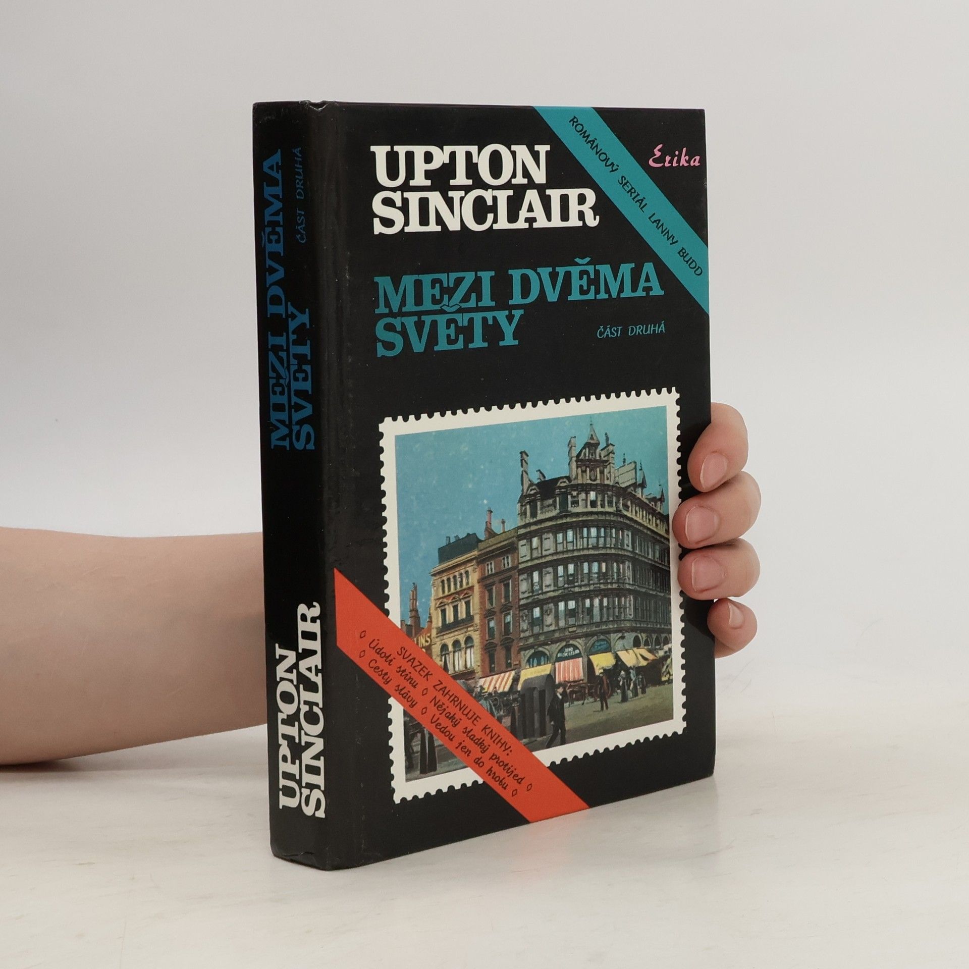 Upton Sinclair Mezi dvěma světy. Část 2.