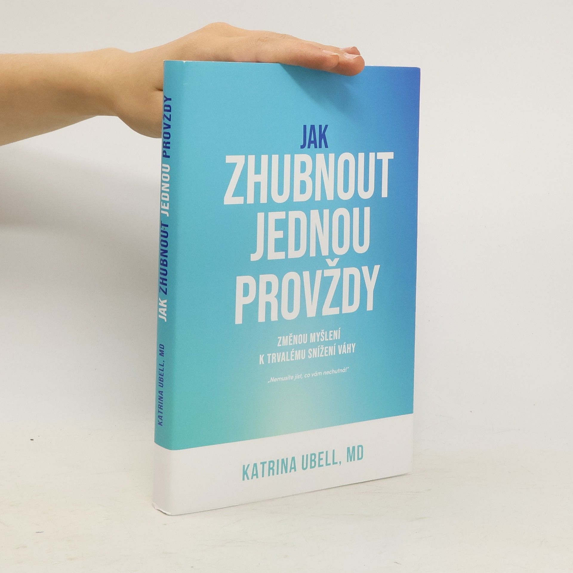 Katrina Ubell Jak zhubnout jednou provždy