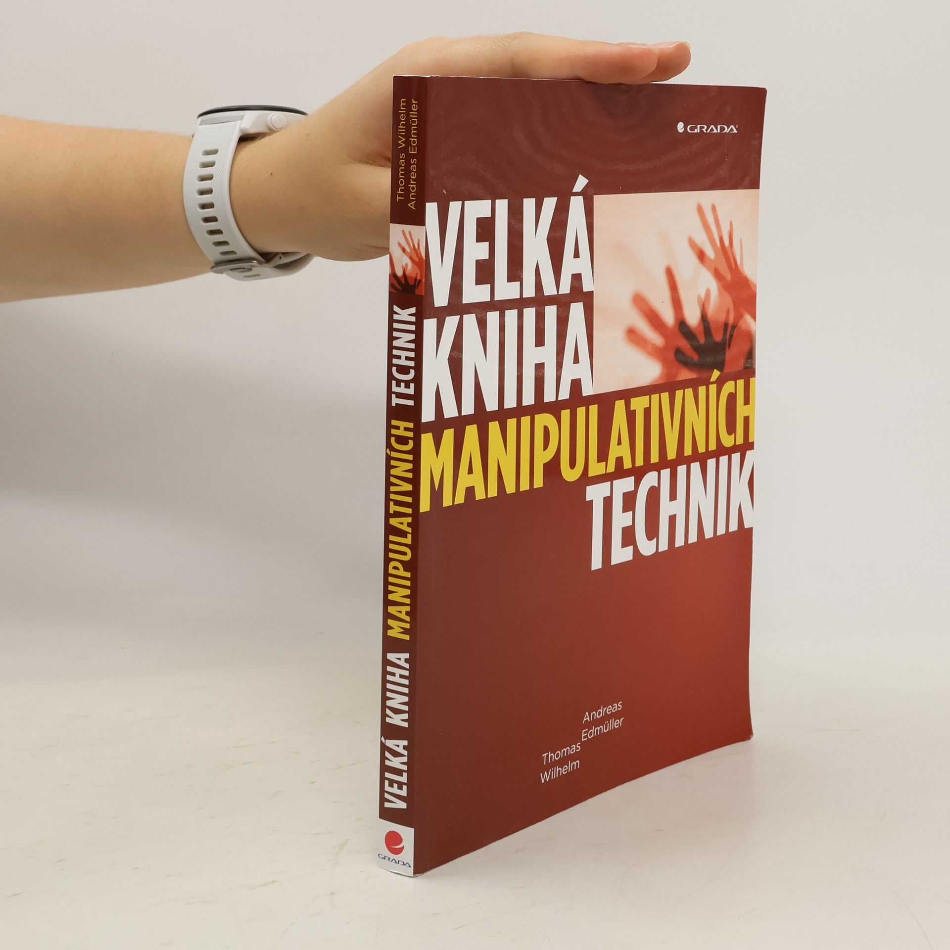 Andreas Edmüller Velká kniha manipulativních technik