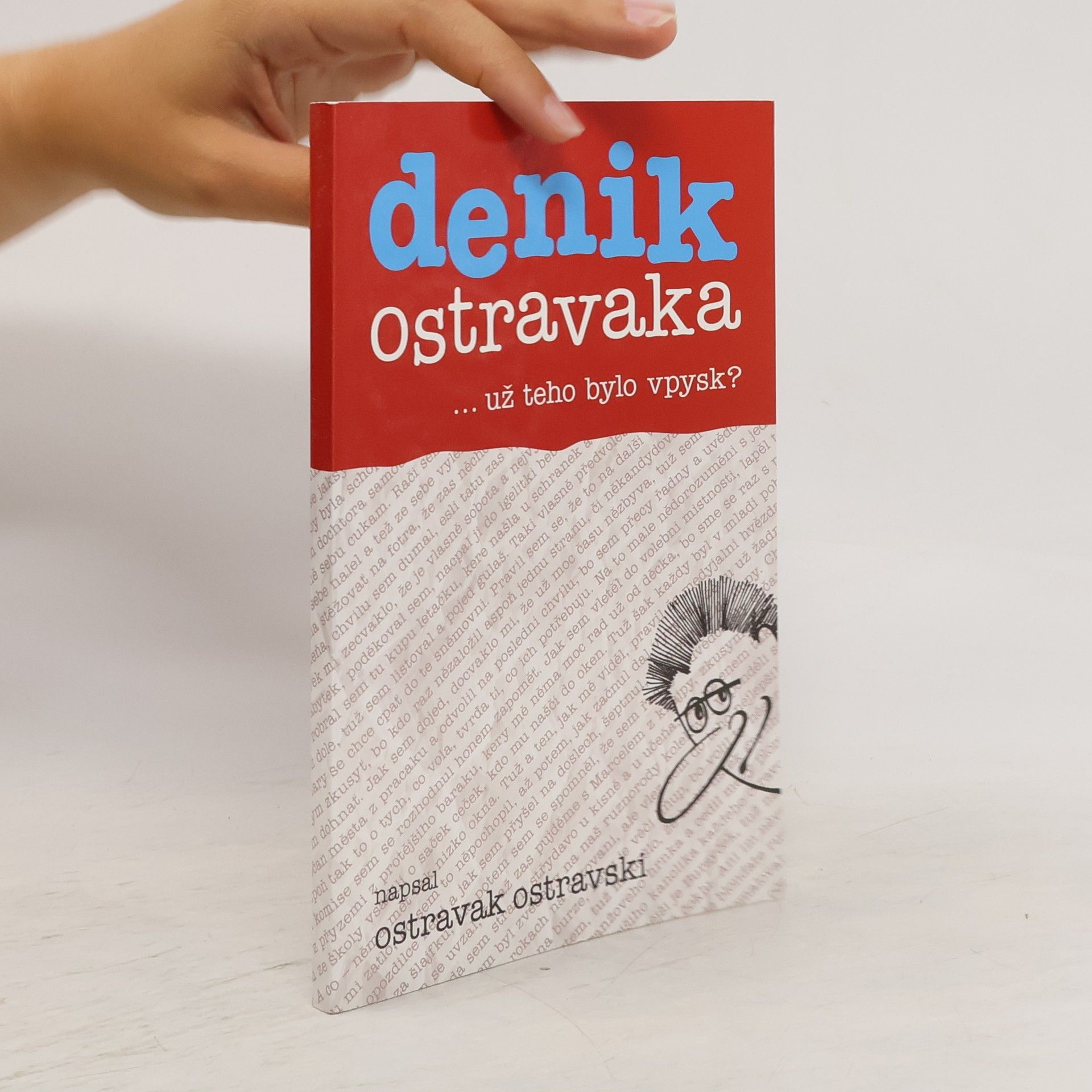 Ostravak Ostravski Denik Ostravaka...už teho bylo vpysk?