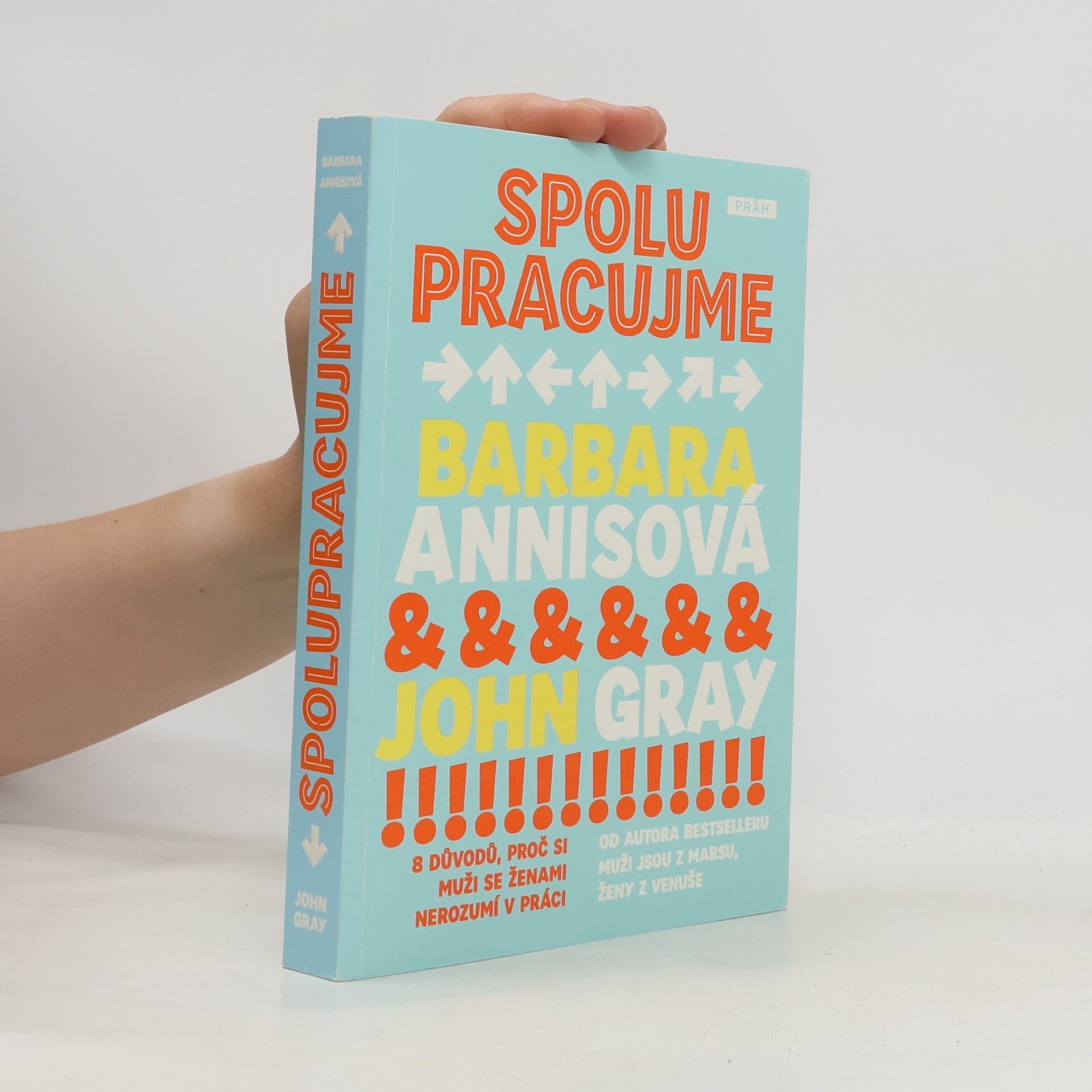 Barbara Annis Spolupracujme: 8 důvodů, proč si muži se ženami nerozumí v práci