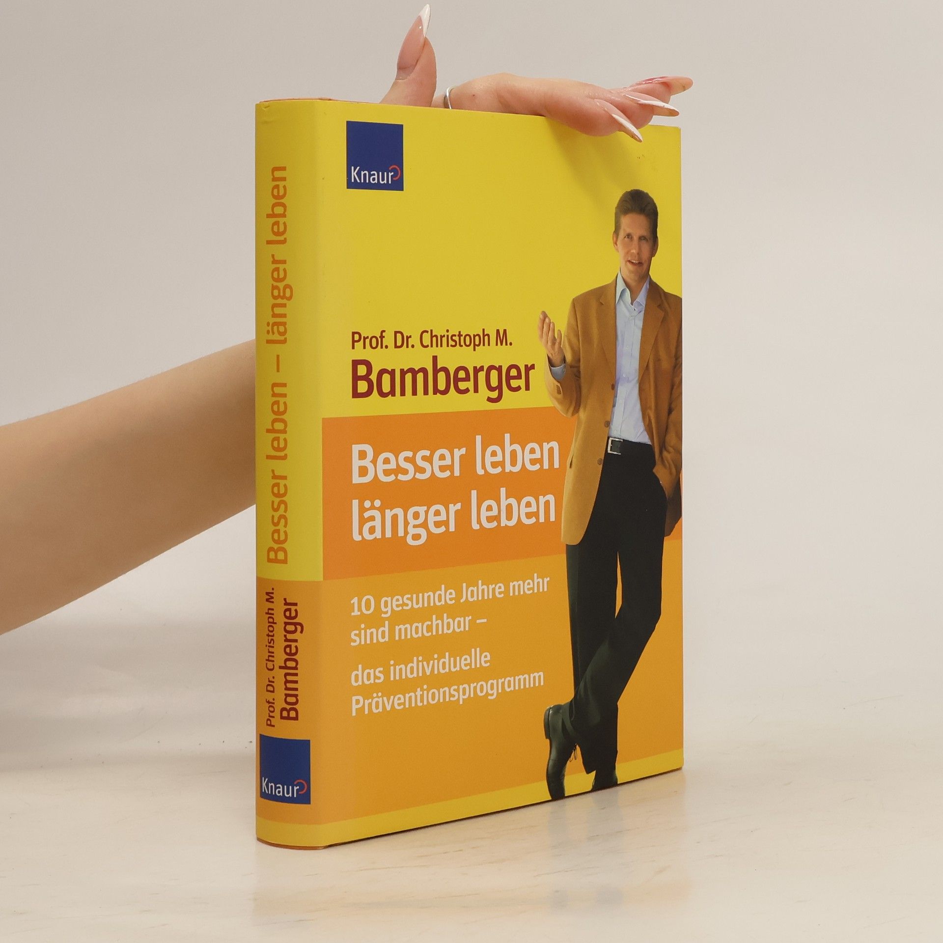 Christoph M. Bamberger Besser leben - länger leben