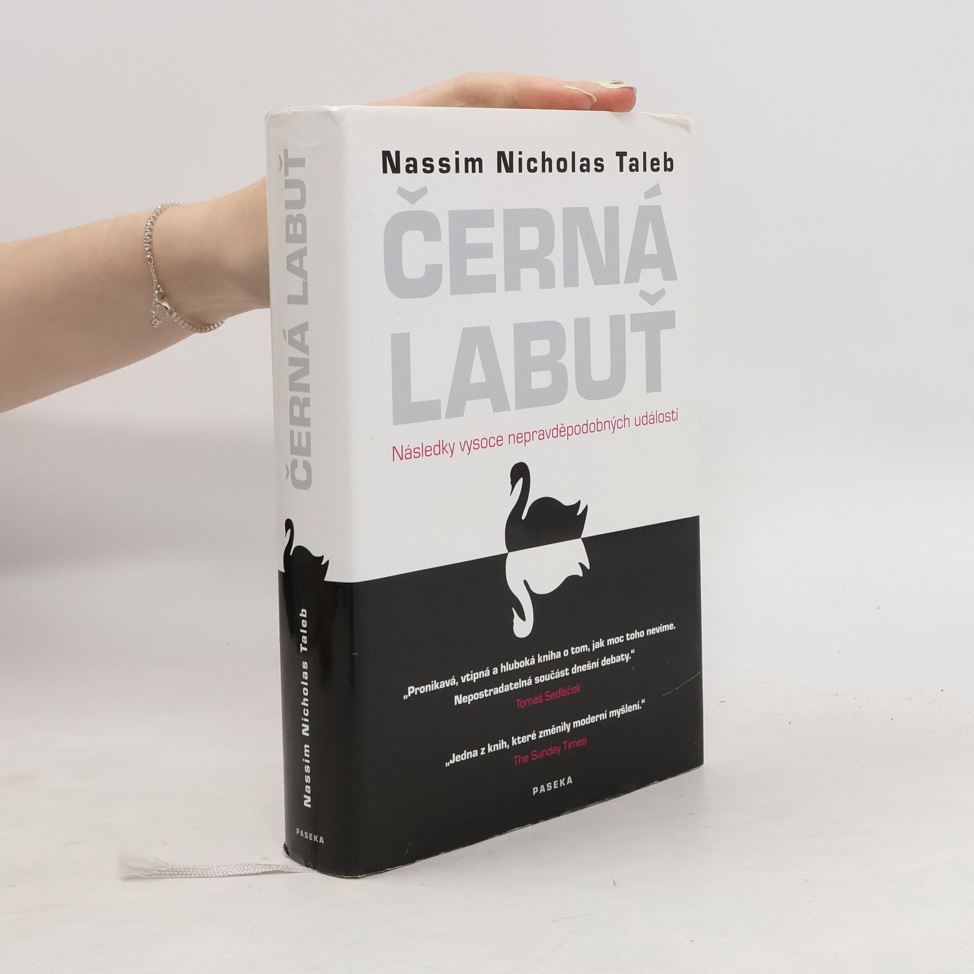 Nassim Nicholas Taleb Černá labuť. Následky vysoce nepravděpodobných událostí