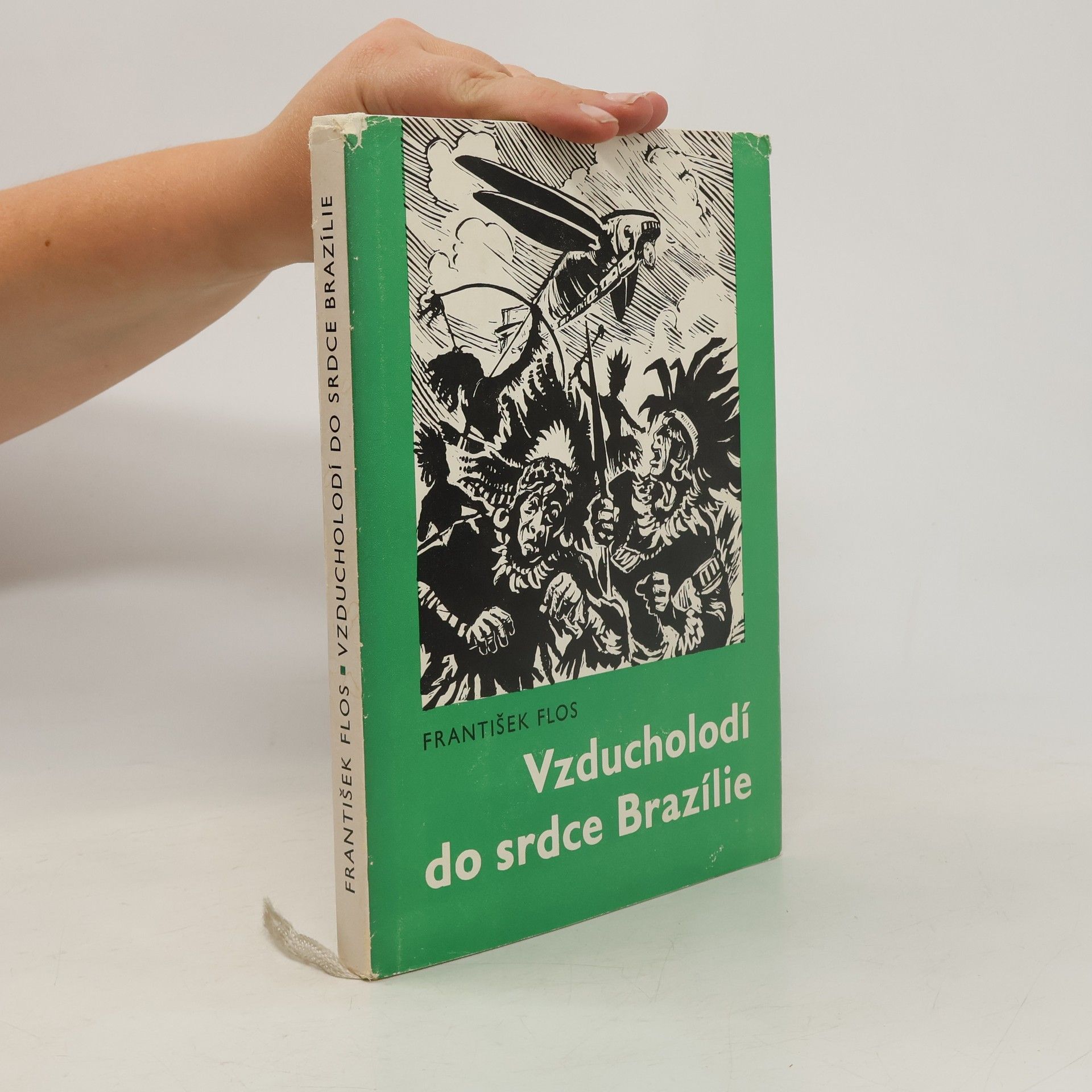 František Flos Vzducholodí do srdce Brazílie