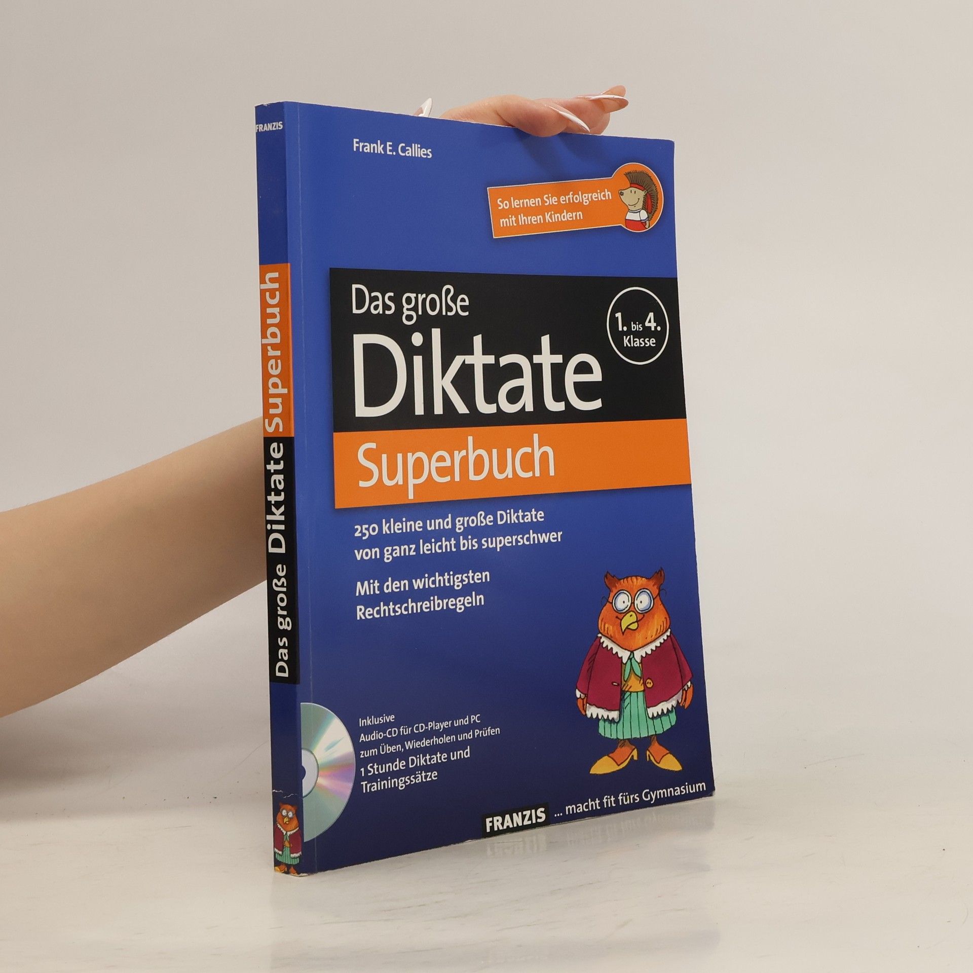 Frank E. Callies Das große Diktate-Superbuch
