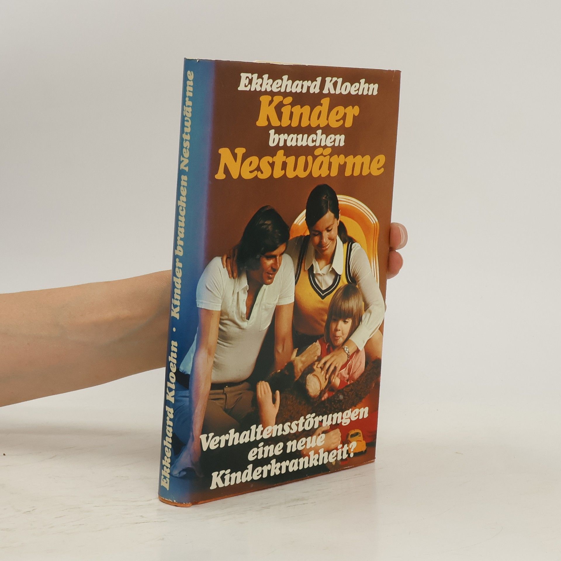 Ekkehard Kloehn Kinder brauchen Nestwärme