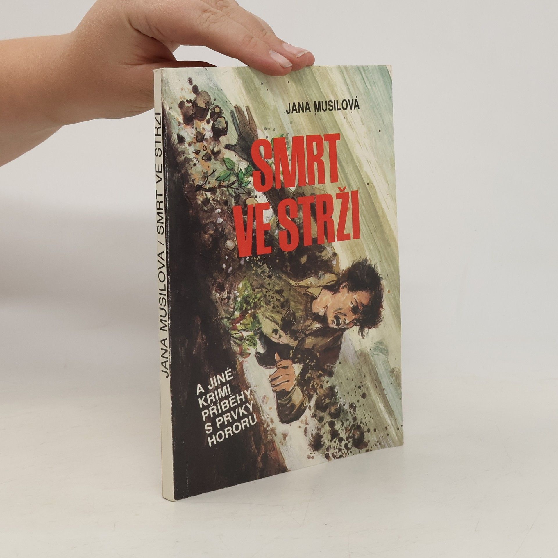 Jana Musilová Smrt ve strži a jiné krimipříběhy s prvky hororu