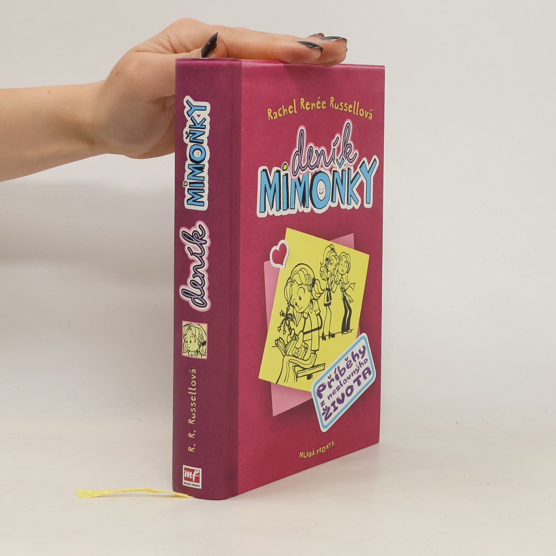 Rachel Renée Russellová Deník mimoňky 1. Příběhy z neslavnýho života