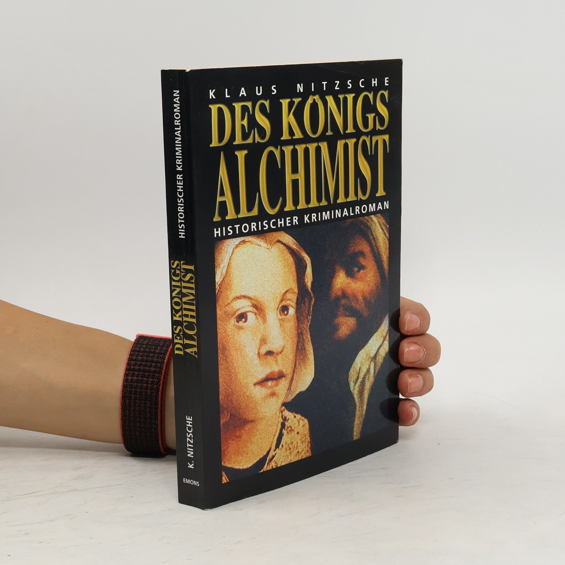 Klaus Nitzsche Des Königs Alchimist. Historischer Kriminalroman