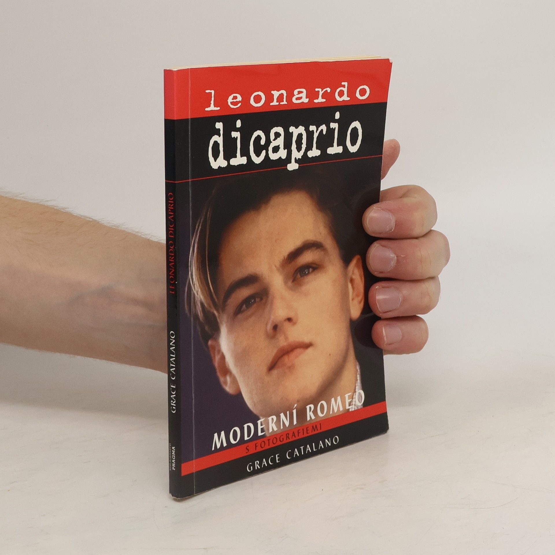 Grace Catalano Leonardo DiCaprio. Moderní Romeo