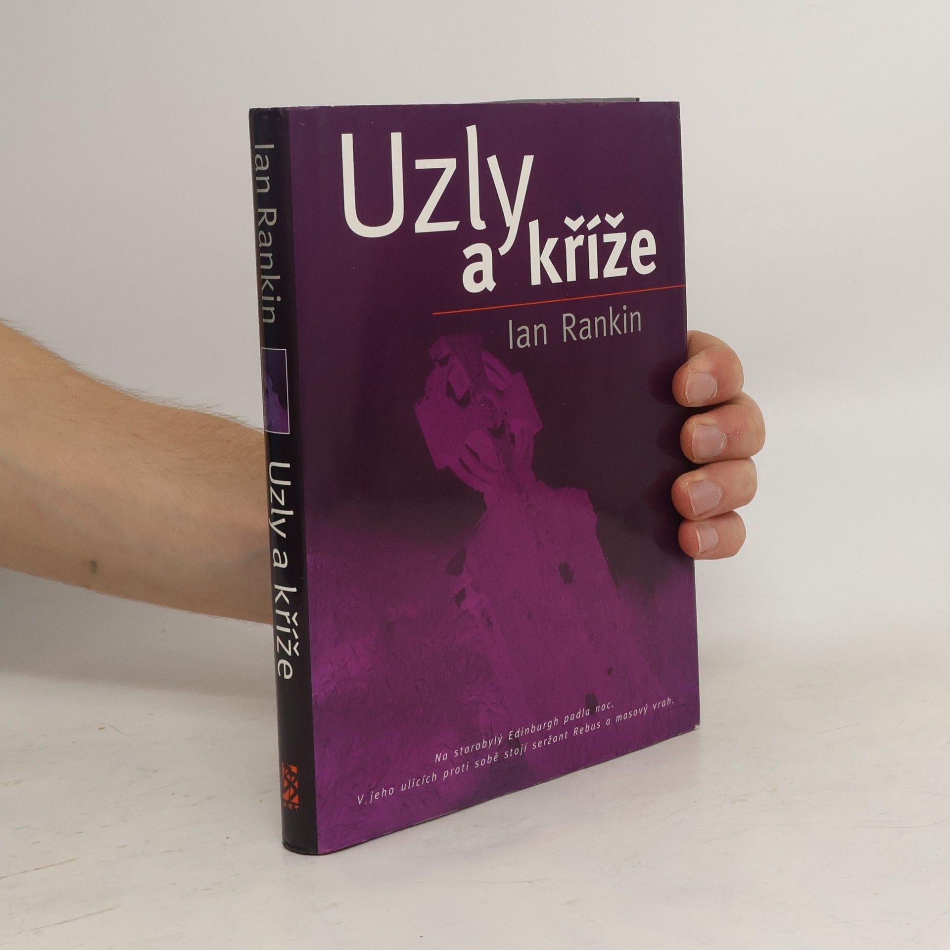 Ian Rankin Uzly a kříže