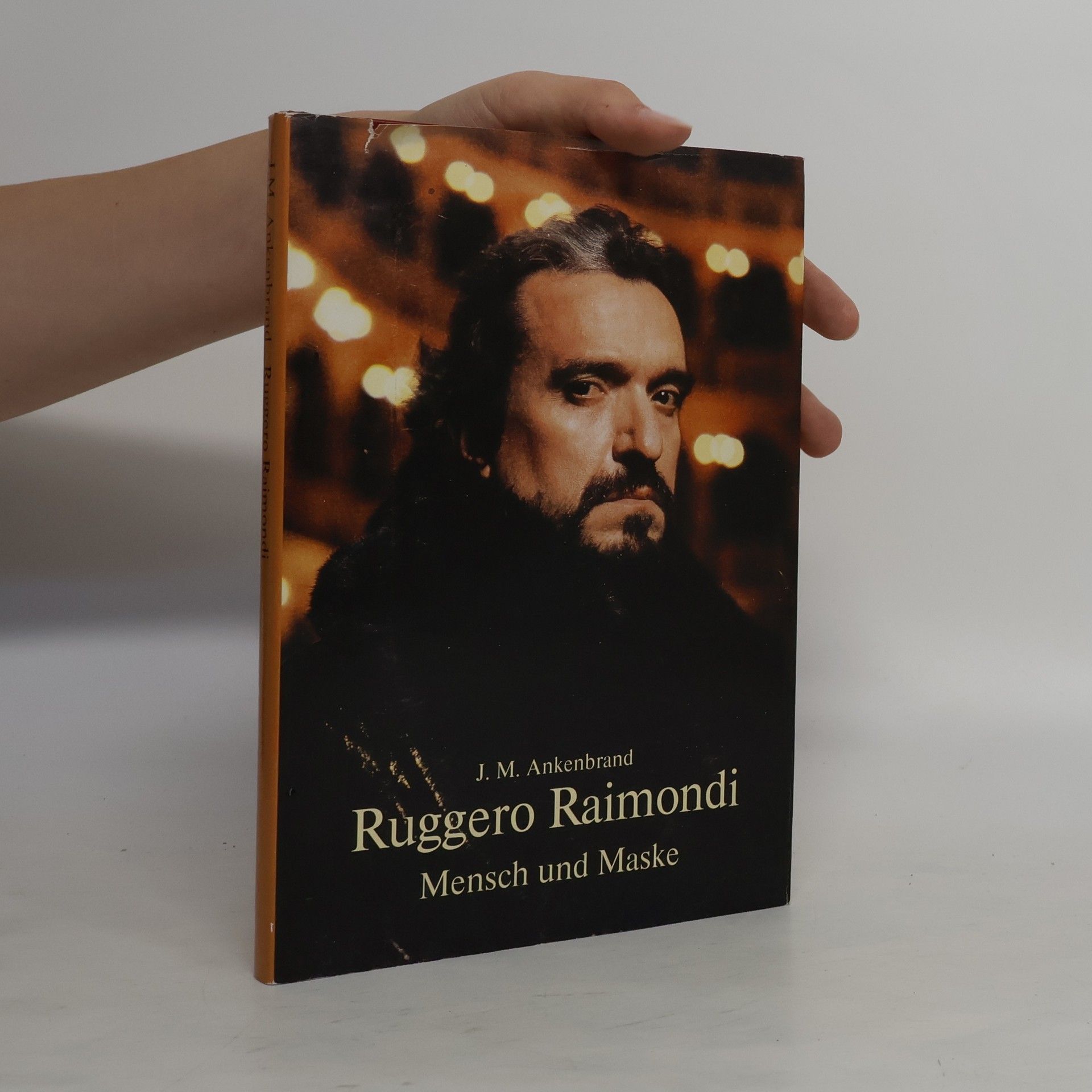 J. M. Ankenbrand Ruggero Raimondi. Mensch und Maske