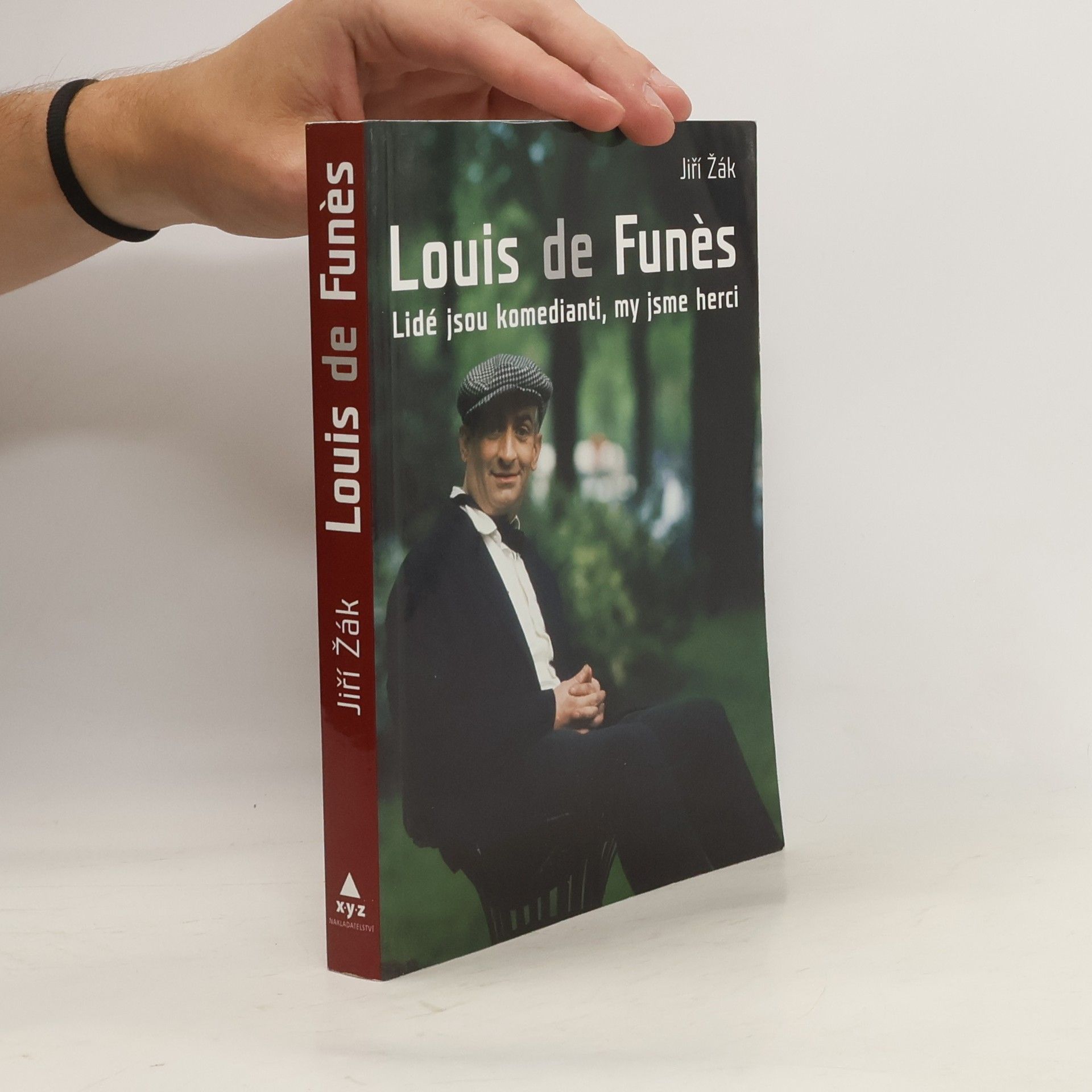 Jiří Žák Louis de Funès: Lidé jsou komedianti, my jsme herci