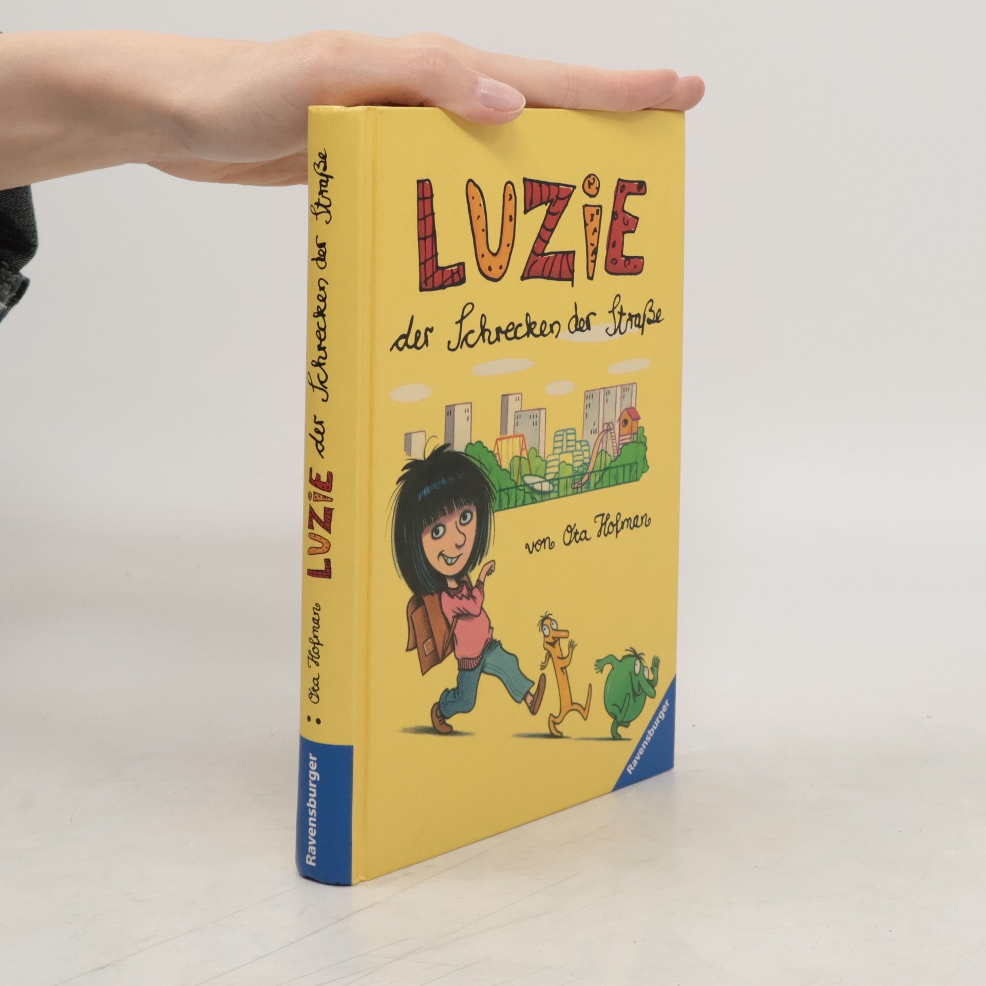 Ota Hofman Luzie, der Schrecken der Straße