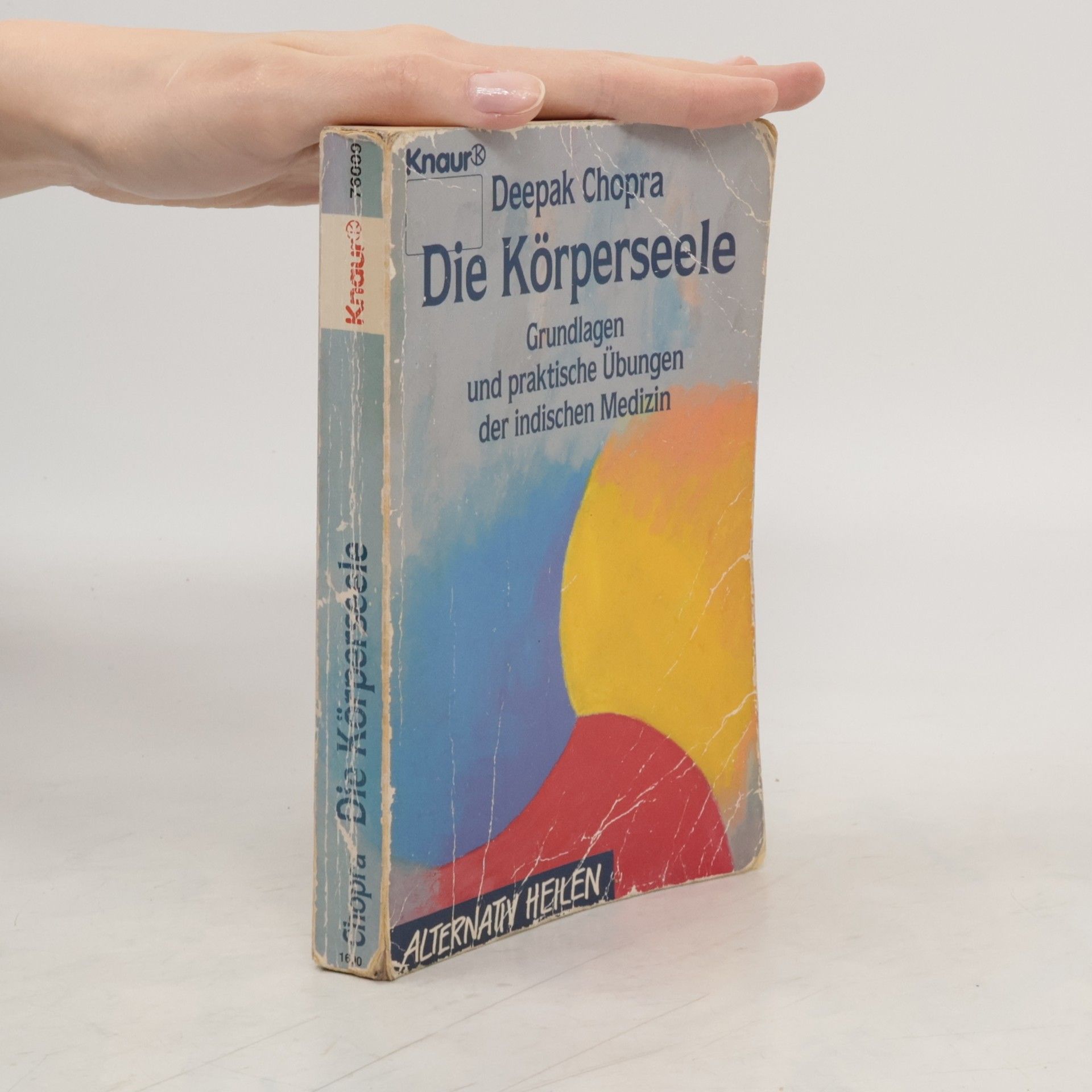 Deepak Chopra Die Körperseele