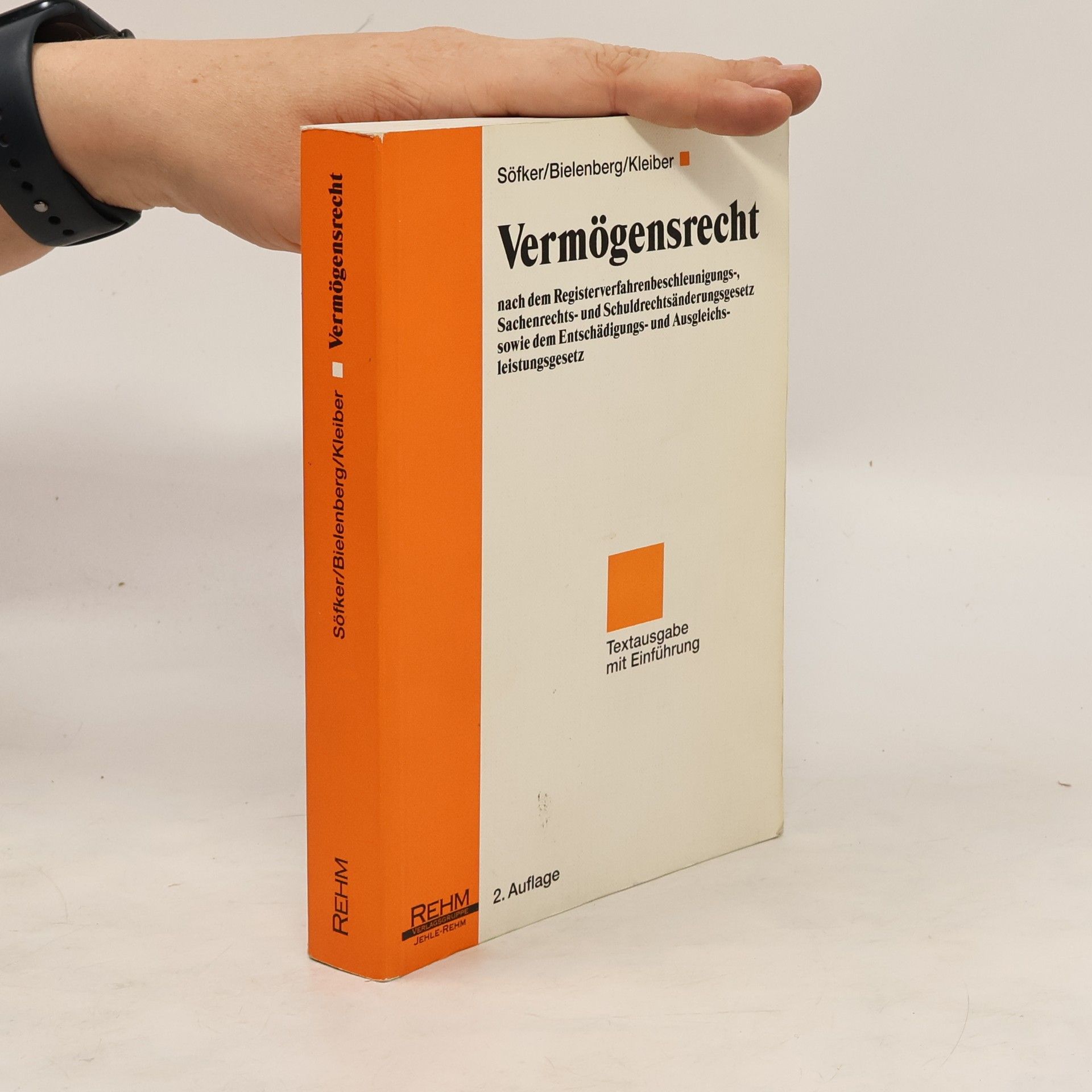 Wilhelm Söfker Vermögensrecht nach dem Registerverfahrenbeschleunigungs-, Sachenrechts- und Schuldrechtsänderungsgesetz sowie dem Entschädigungs- und Ausgleichsleistungsgesetz