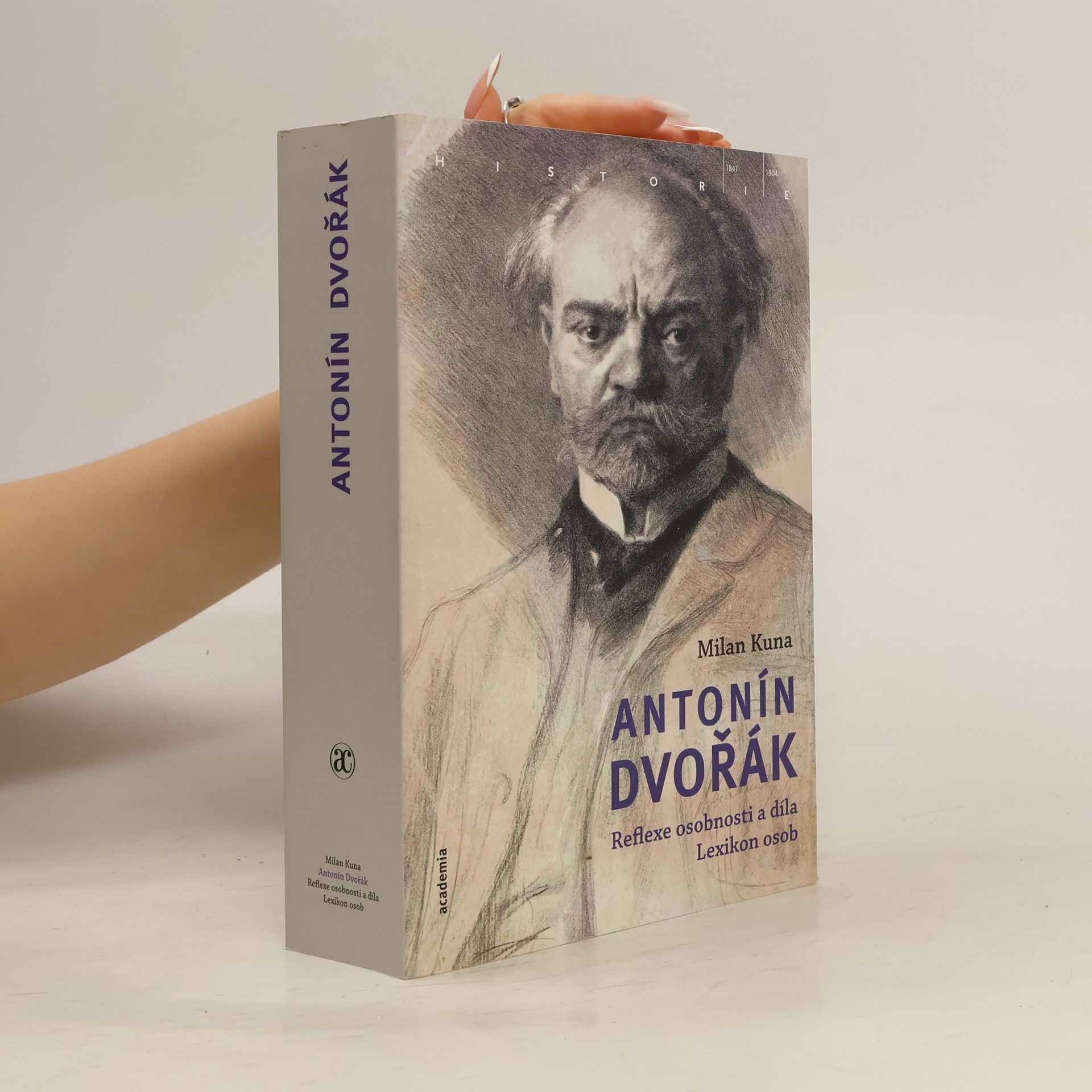 Milan Kuna Antonín Dvořák : reflexe osobnosti a díla : lexikon osob