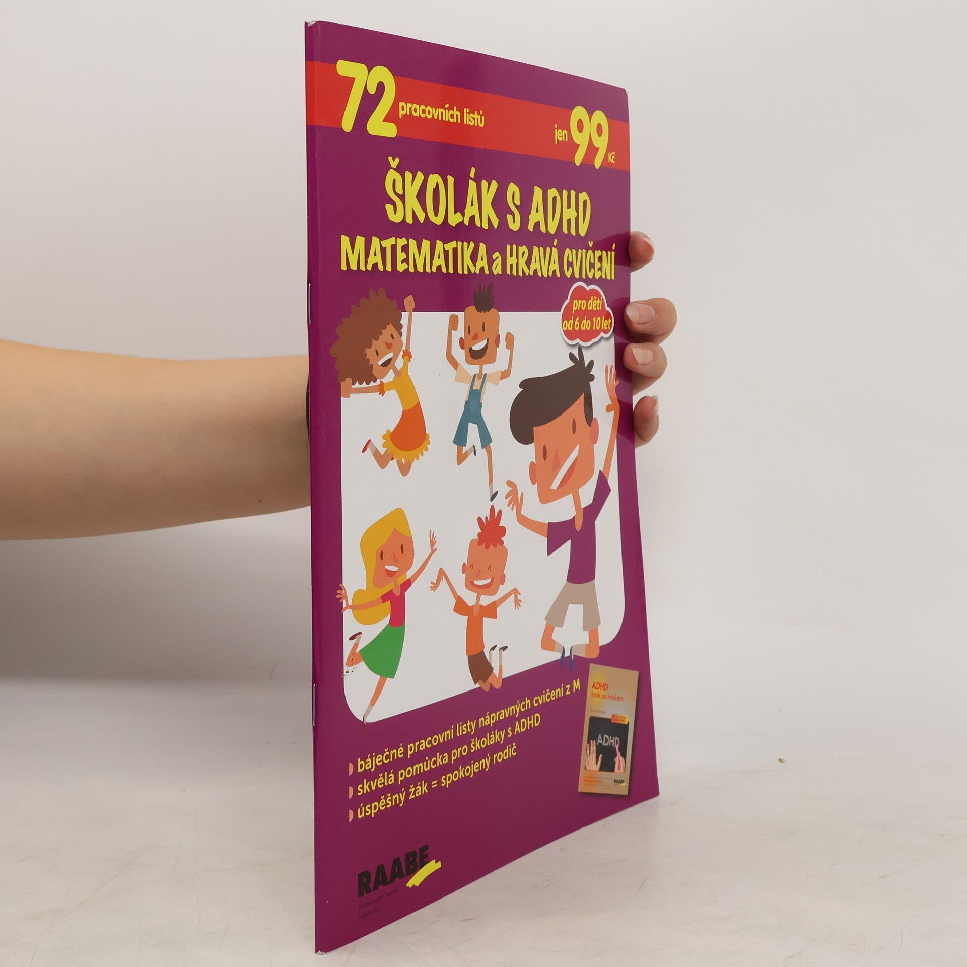 Monika Sedláková Školák s ADHD. Matematika a hravá cvičení