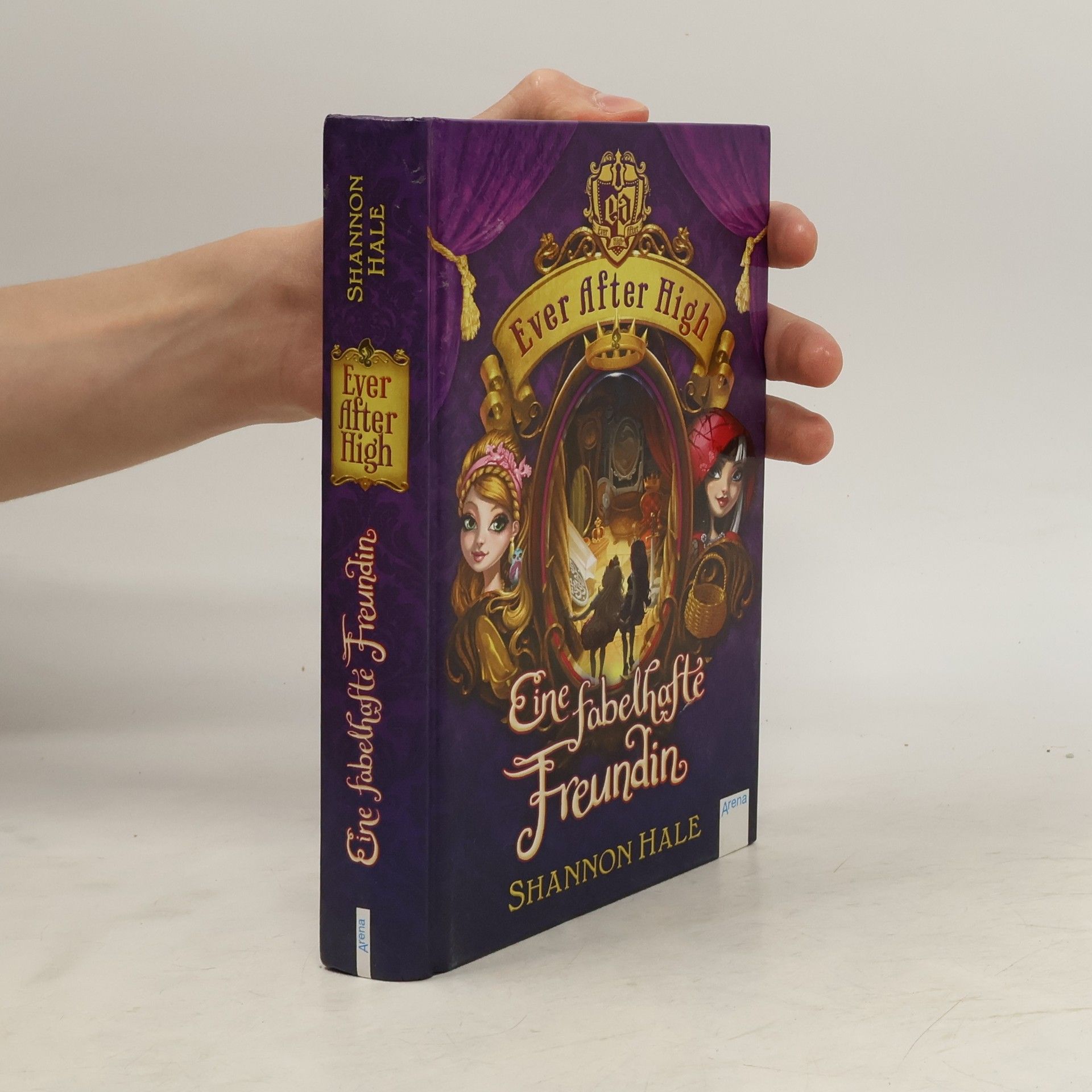 Shannon Hale Ever After High - eine fabelhafte Freundin
