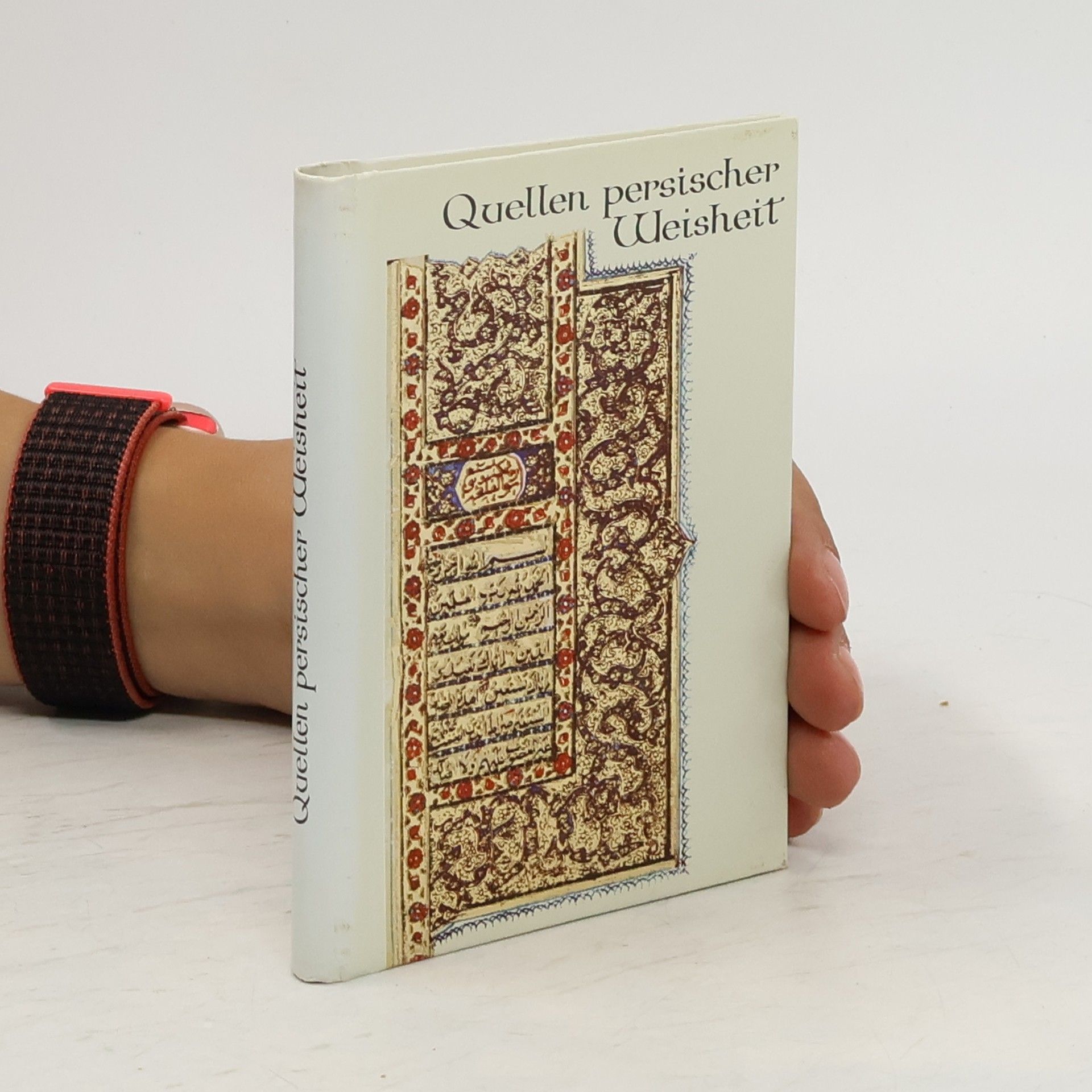 Collectif d'auteurs Quellen persischer Weisheit