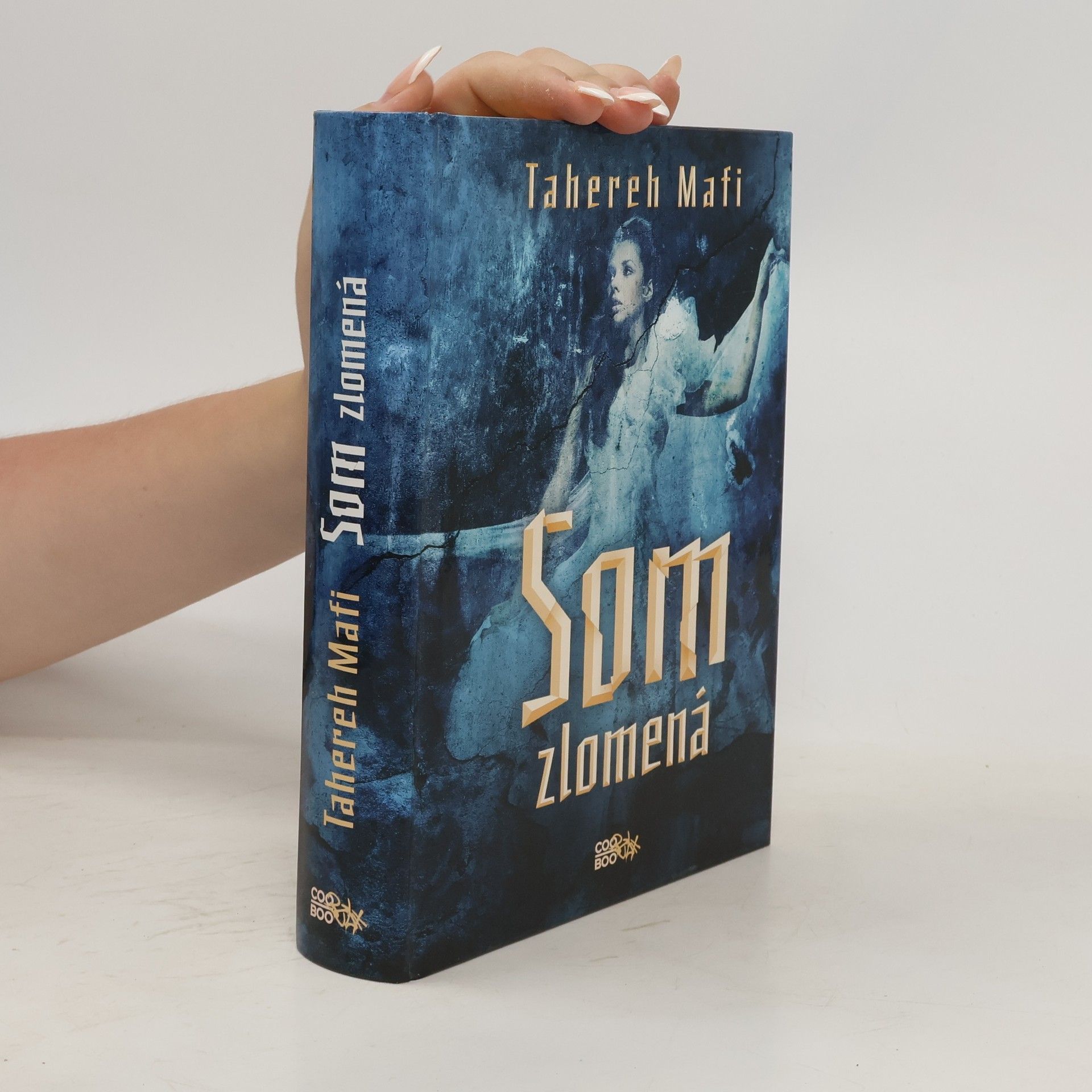 Tahereh Mafi Som zlomená