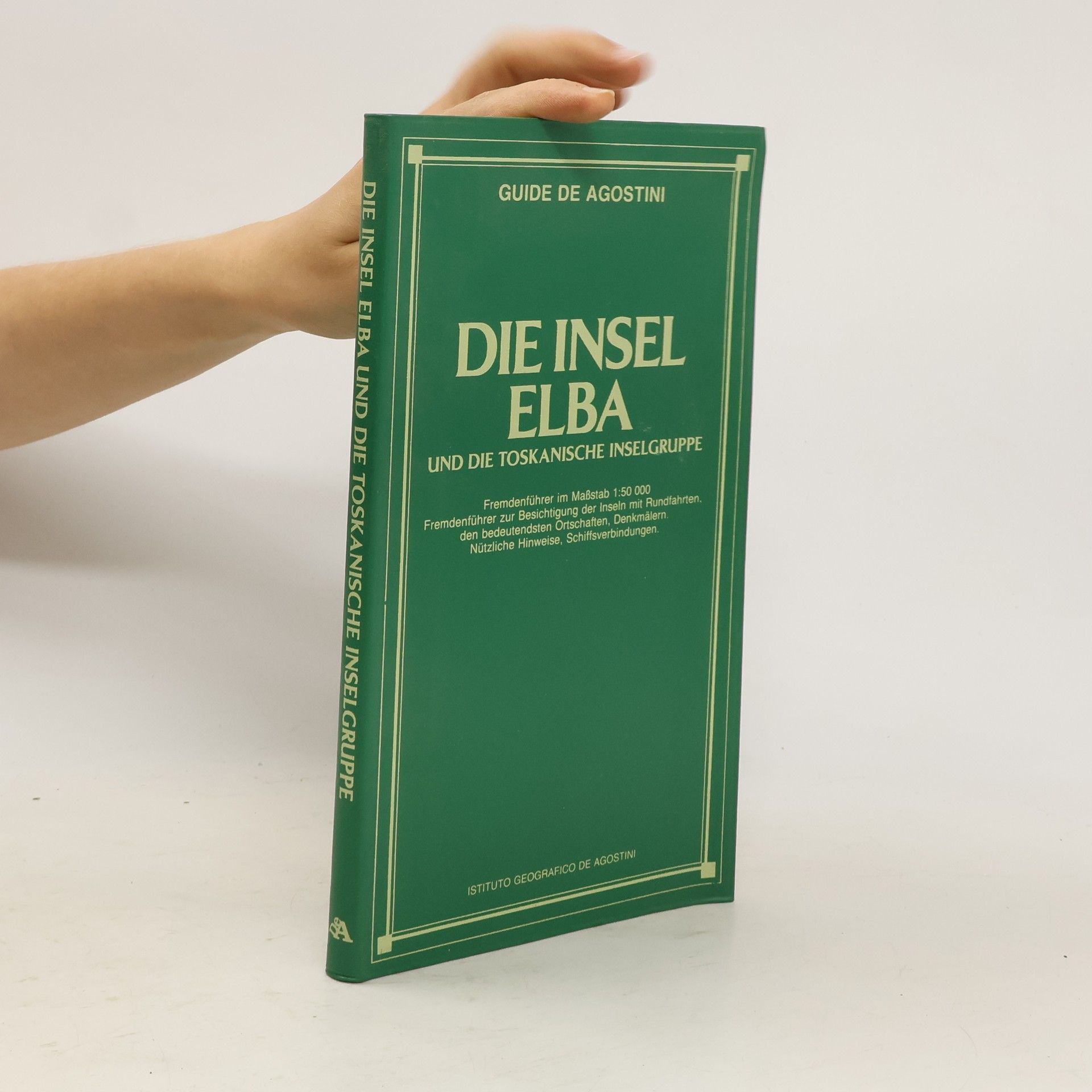 Collectif d'auteurs Die Insel Elba und die toskanische Inselgruppe