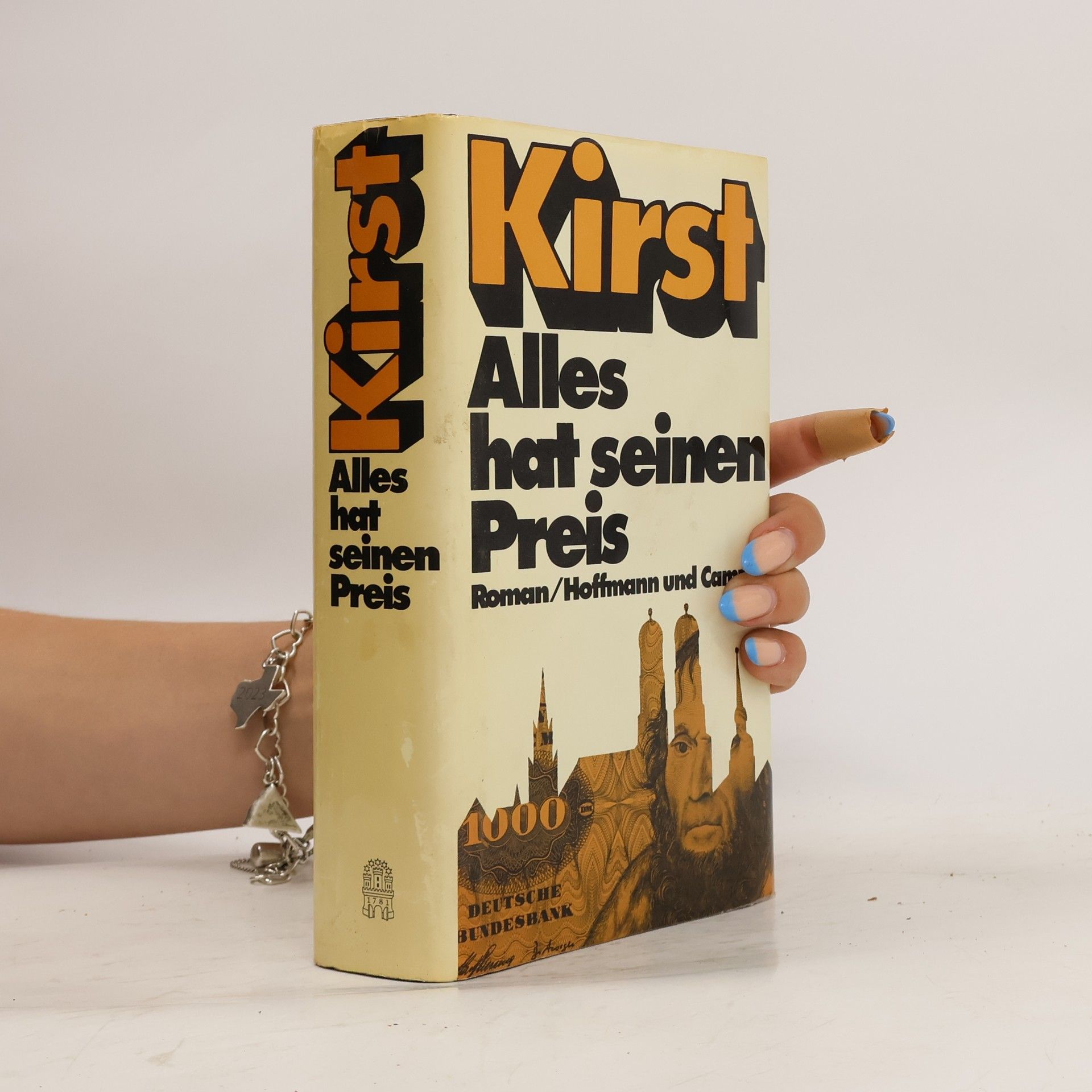 Hans Hellmut Kirst Alles hat seinen Preis