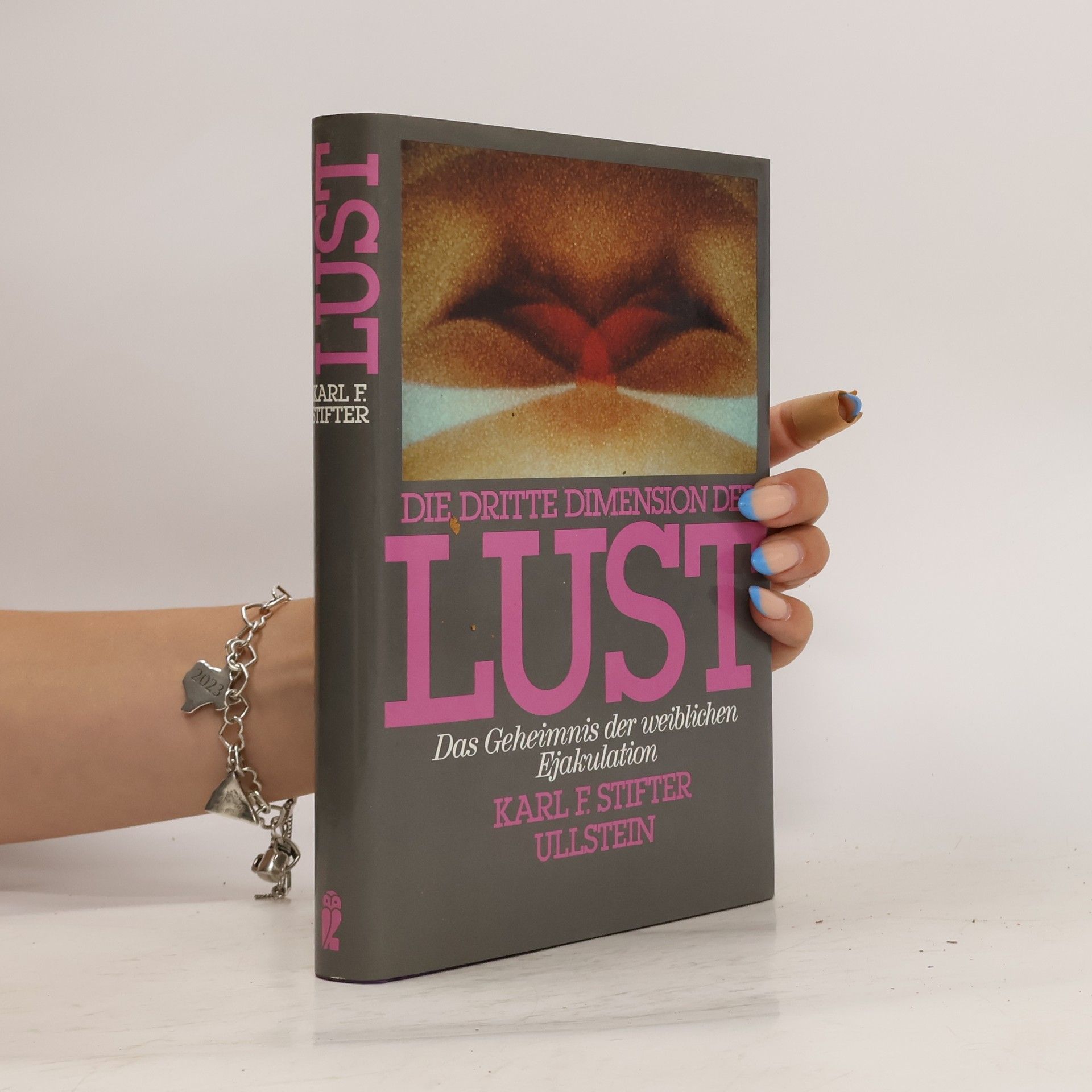 Karl F. Stifter Die dritte Dimension der Lust