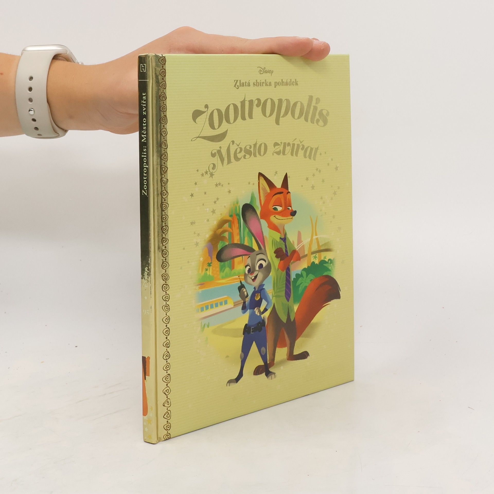 Collectif d'auteurs Zlatá sbírka pohádek 95. Zootropolis. Město zvířat