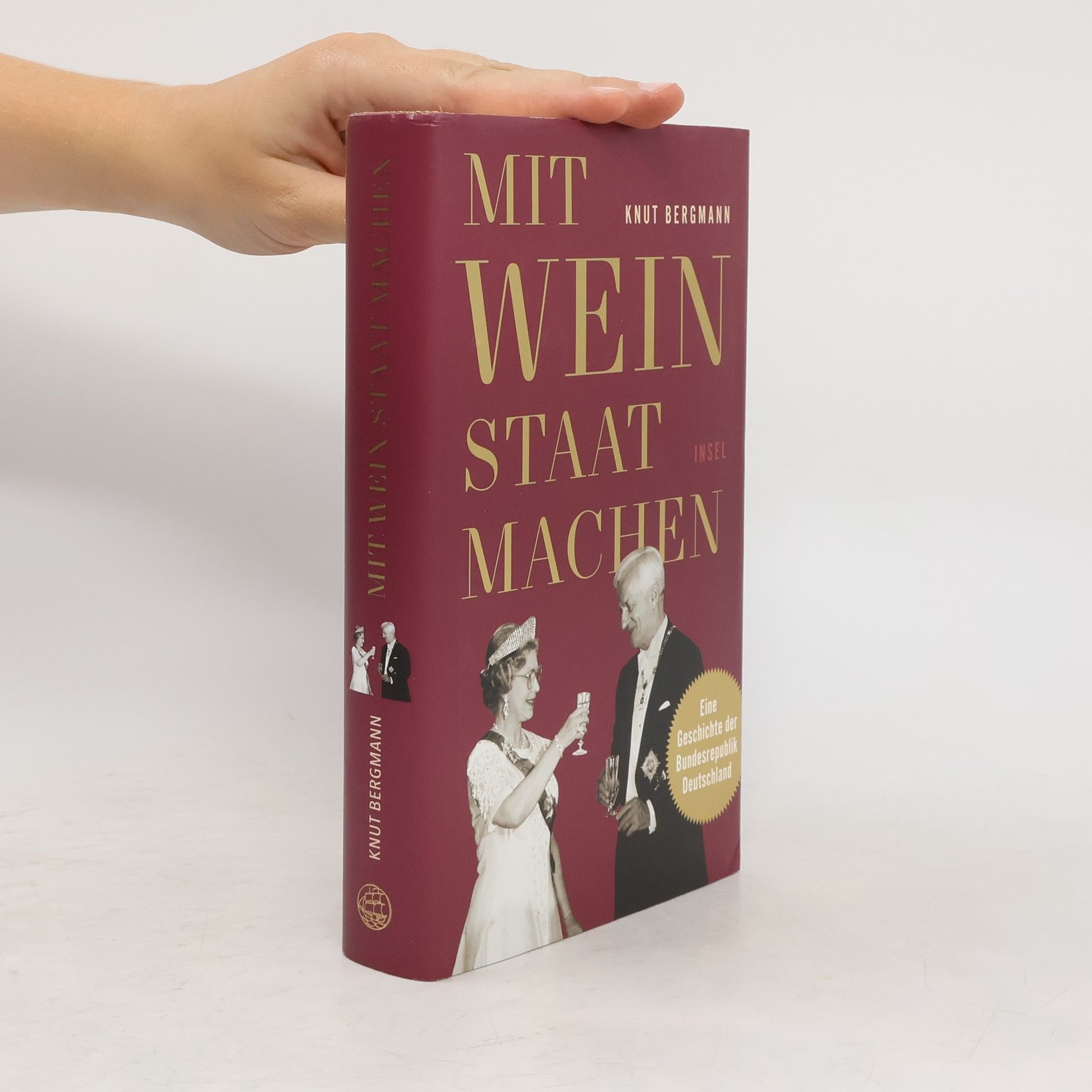 Knut Bergmann Mit Wein Staat machen