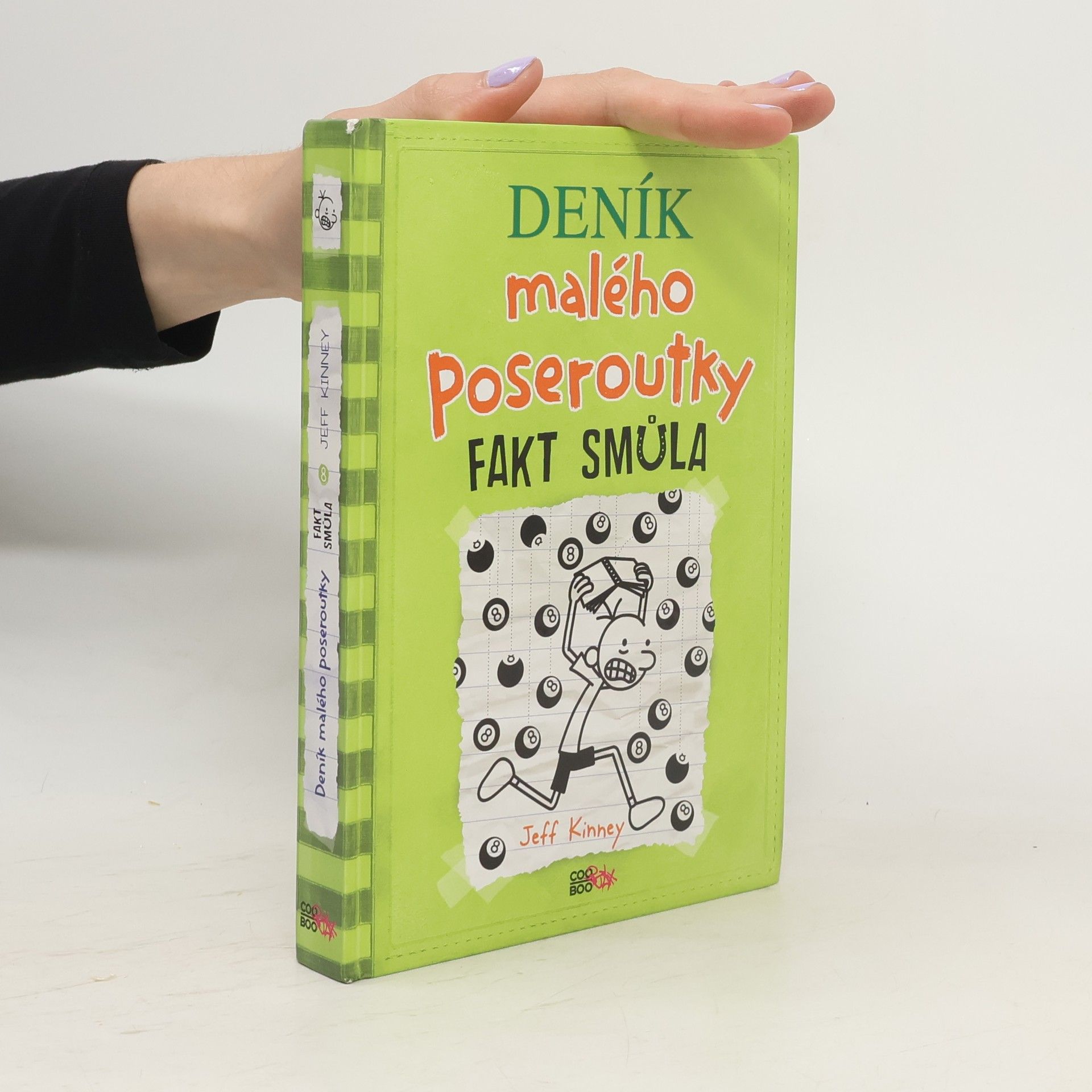 Jeff Kinney Deník malého poseroutky 8. Fakt smůla