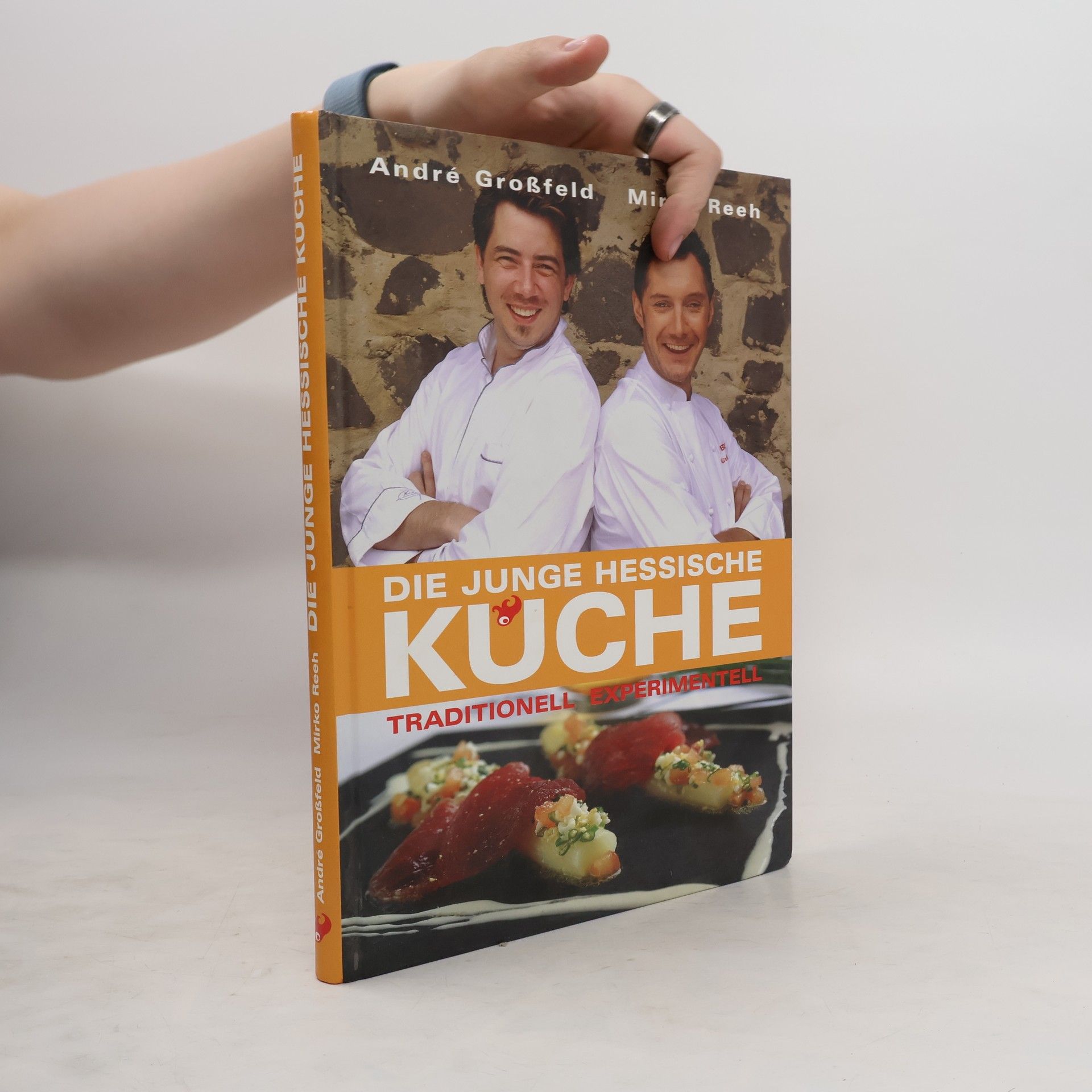 André Großfeld Die junge hessische Küche