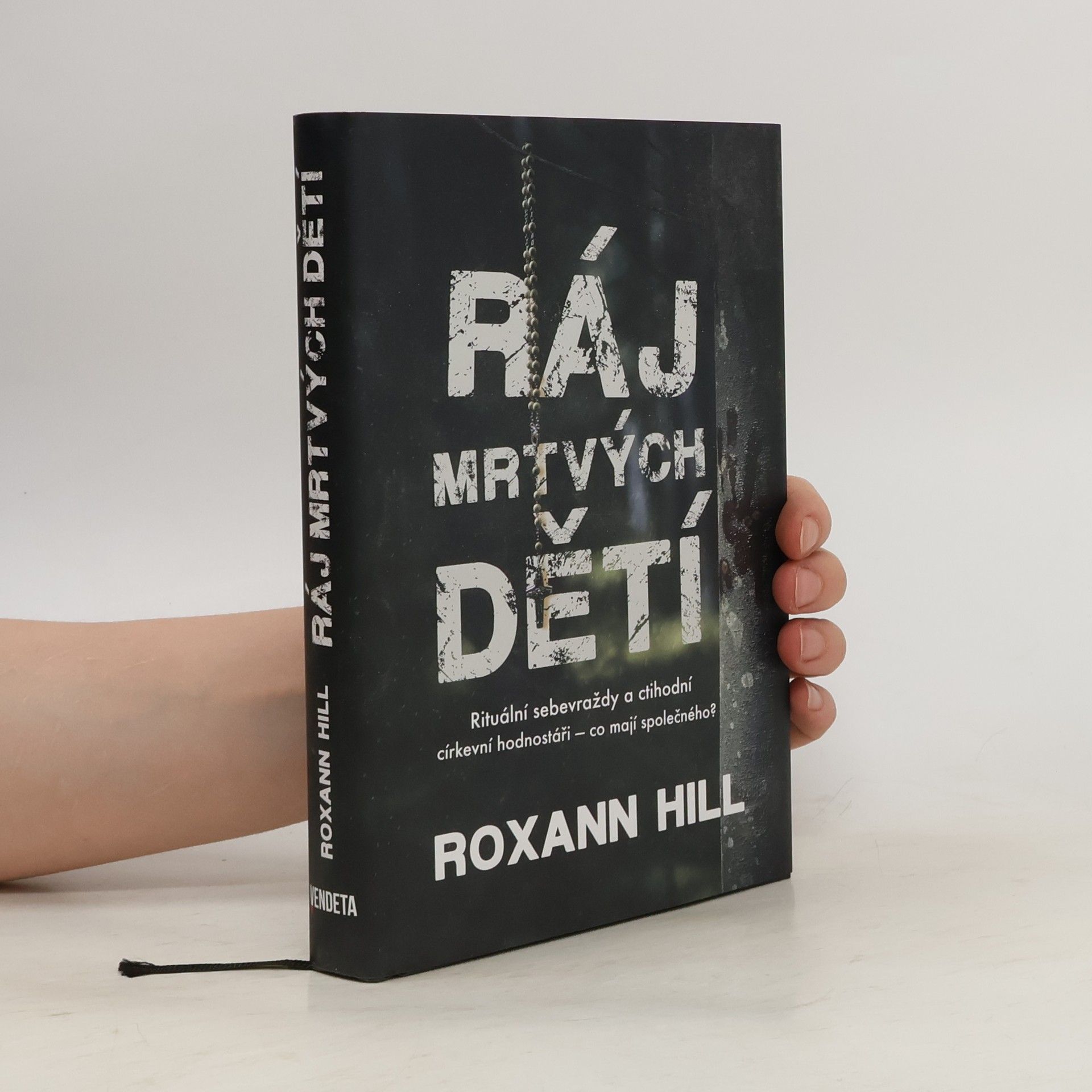 Roxann Hill Ráj mrtvých dětí