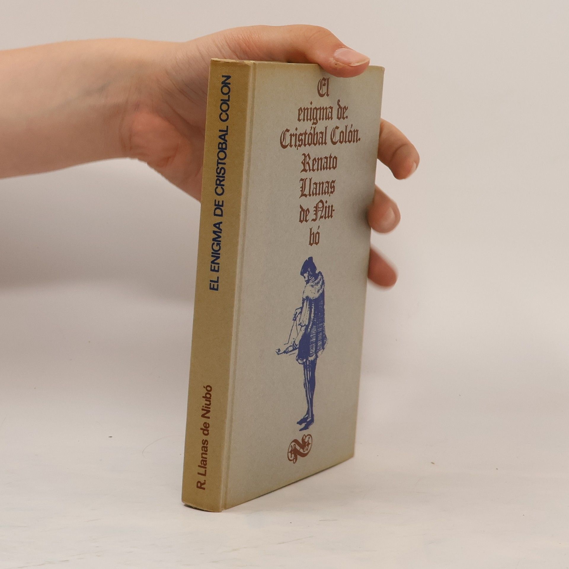 Renato Llanas de Niubó El enigma de Cristobal Colon