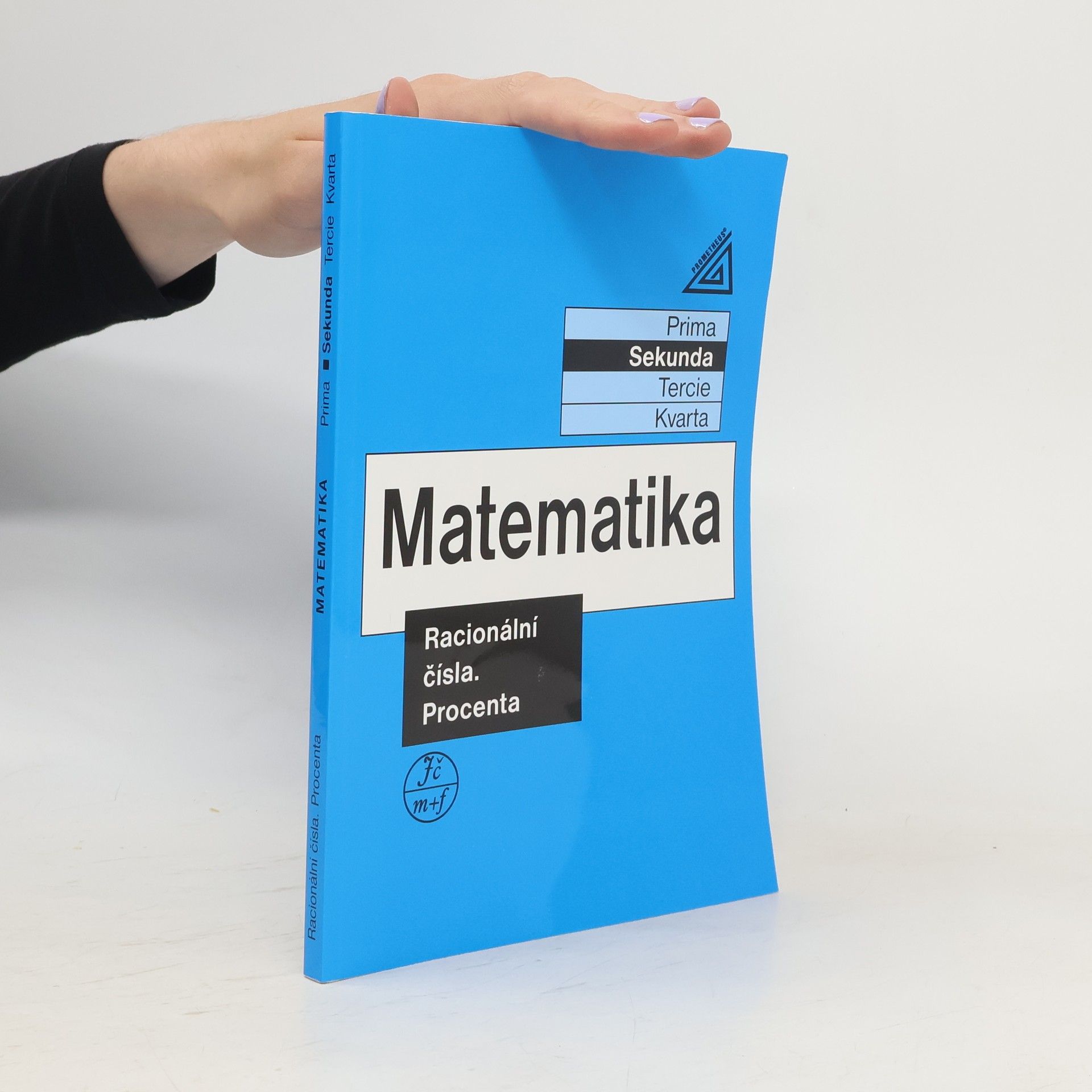 Jiří Herman Matematika: sekunda. Racionální čísla. Procenta